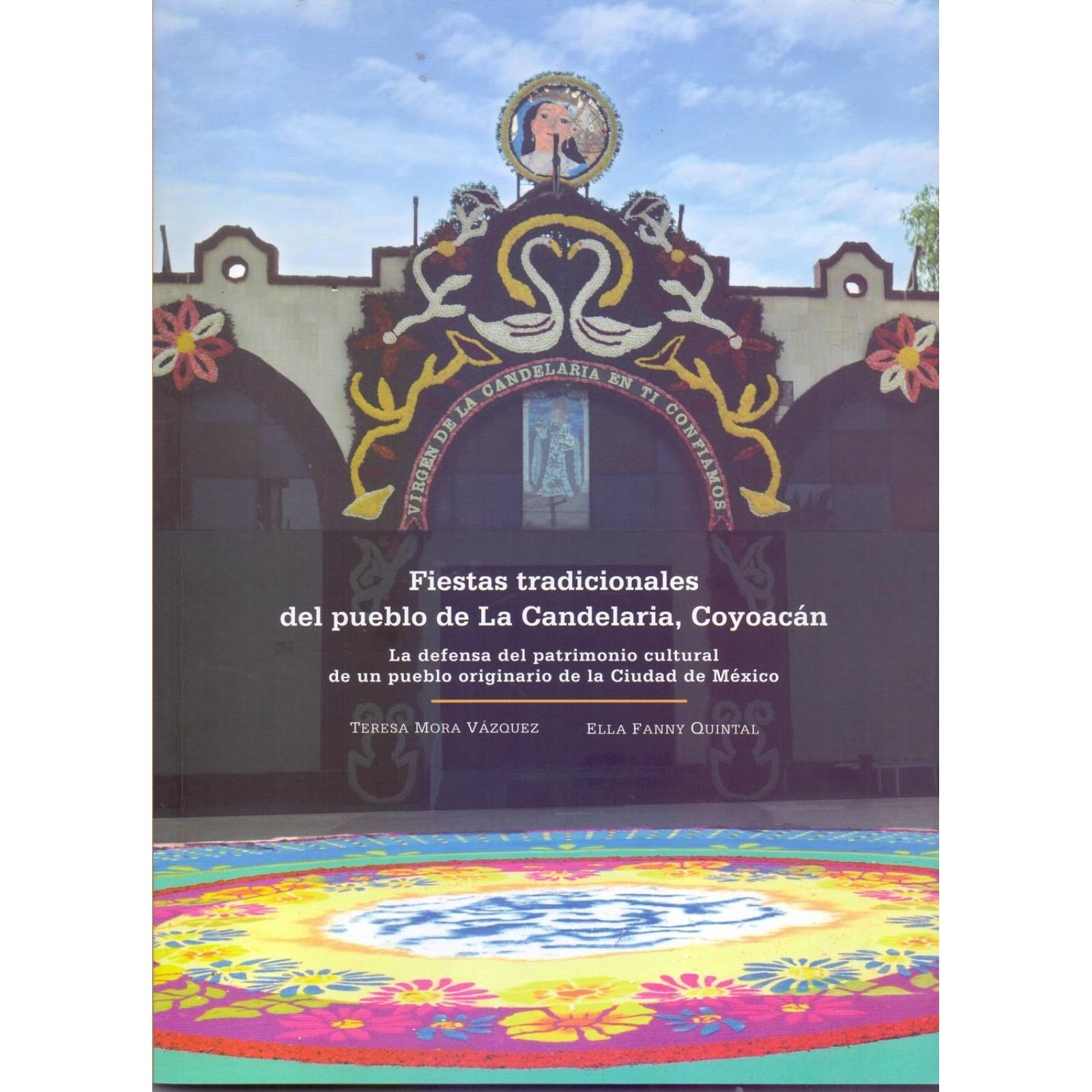 FIESTAS TRADICIONALES DEL PUEBLO DE LA CANDELARIA, COYOACAN 