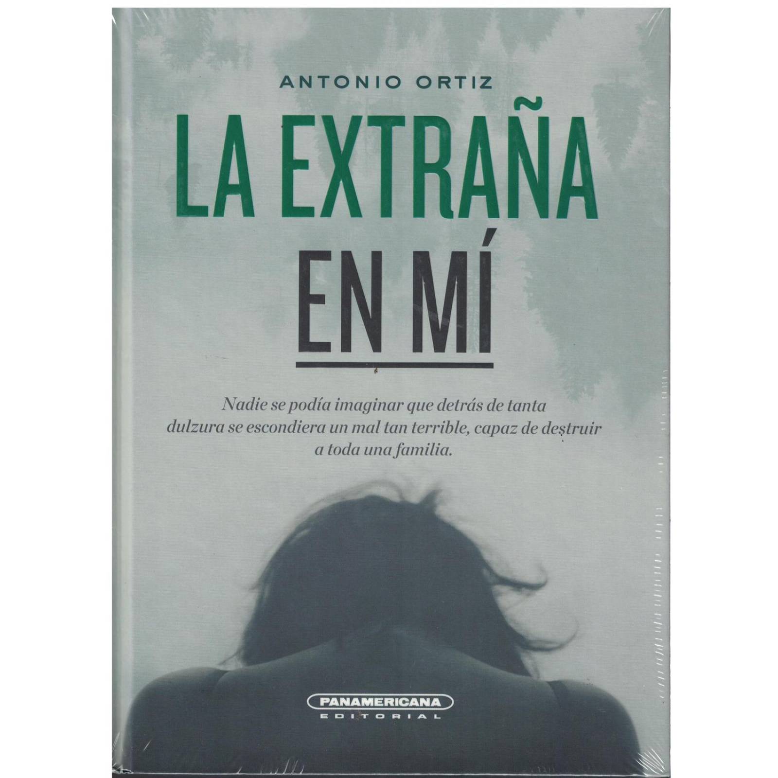 La extraña en mí