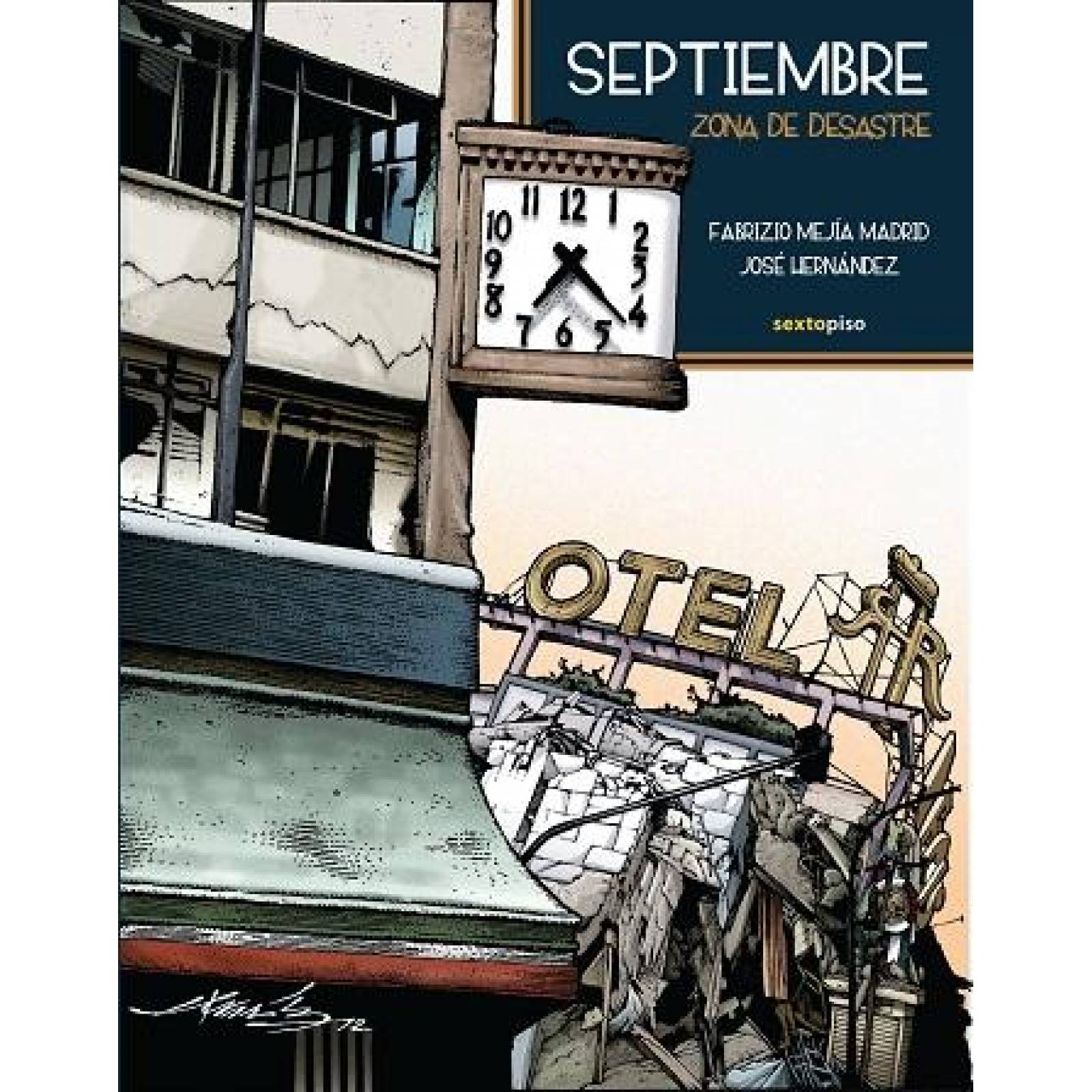 Septiembre. Zona de desastre 