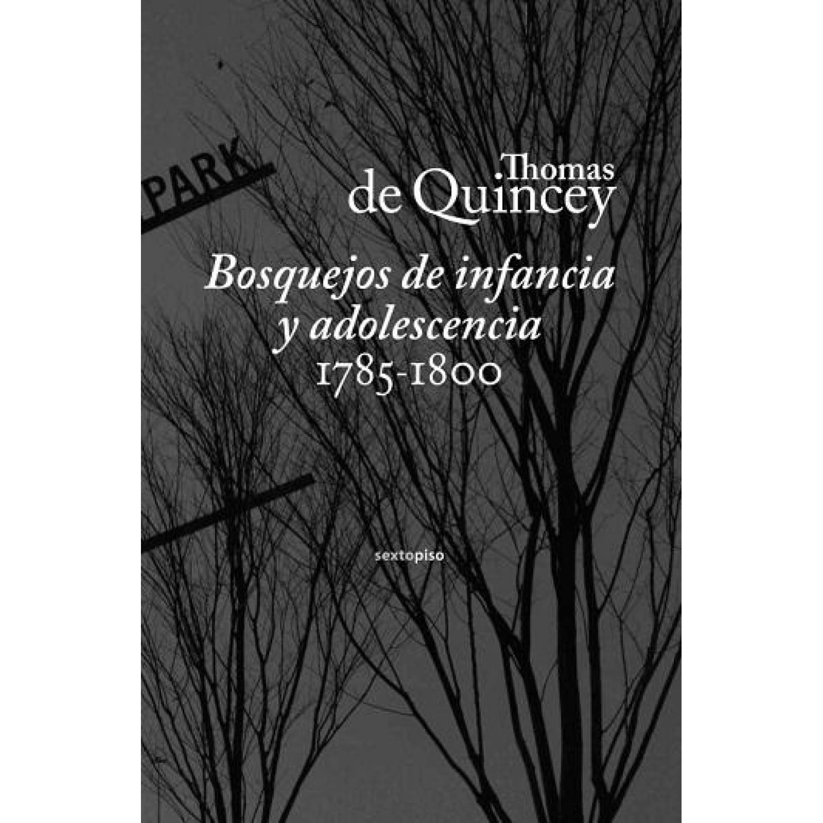 Bosquejos de infancia y adolescencia 1785-1800 