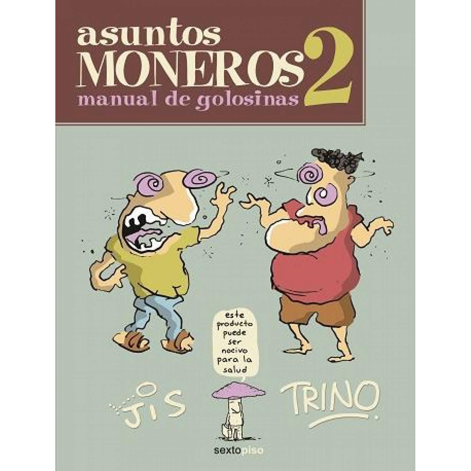 Asuntos Moneros 2: Manual de golosinas