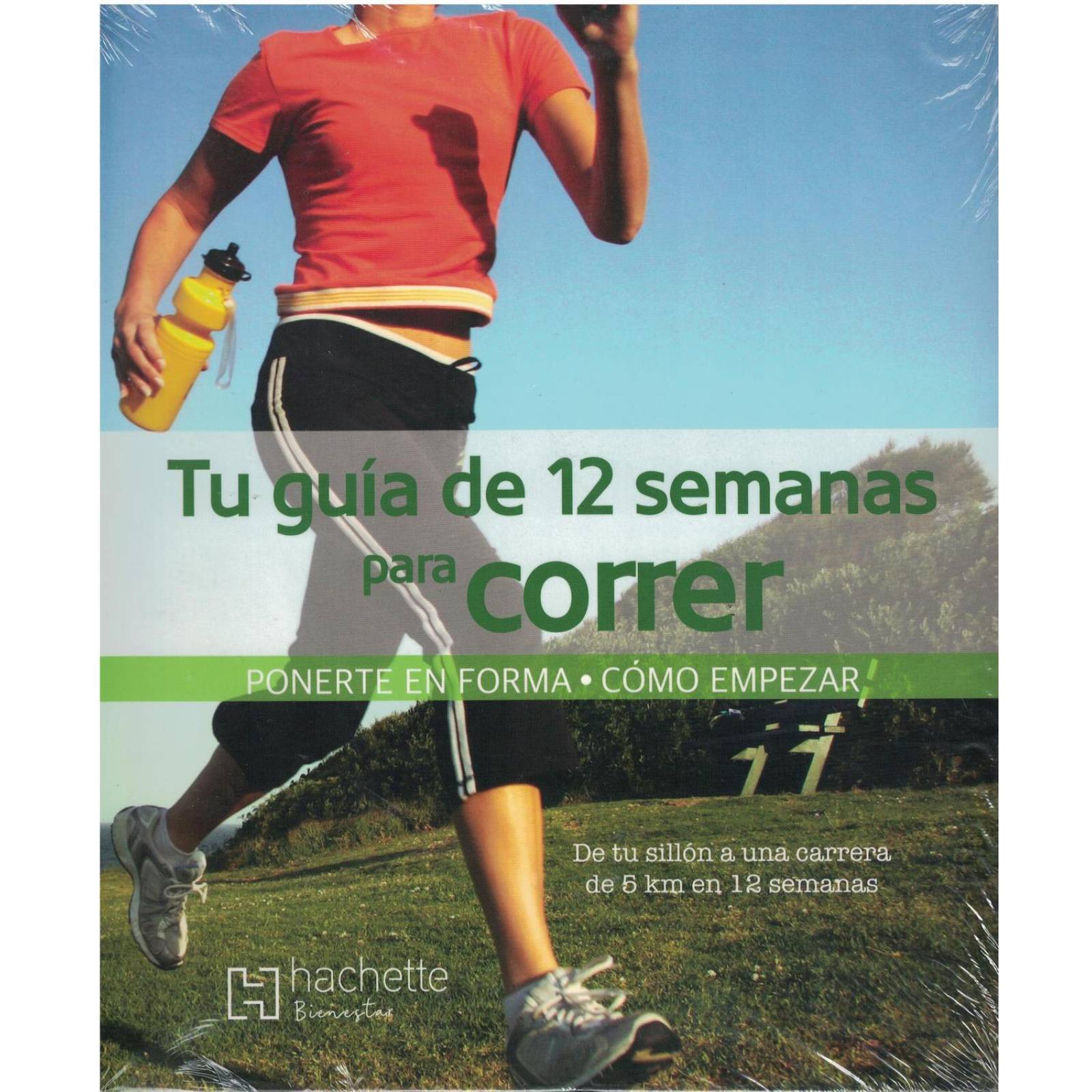 Tu guía de 12 semanas para correr. 
