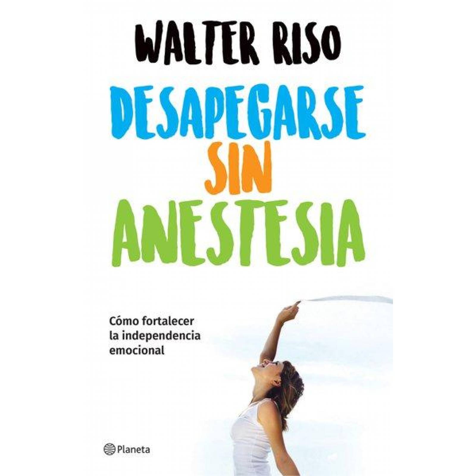 Desapegarse sin anestesia 