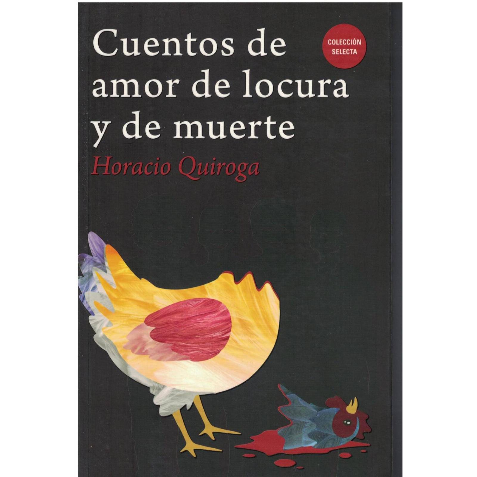Cuentos de amor locura y muerte 