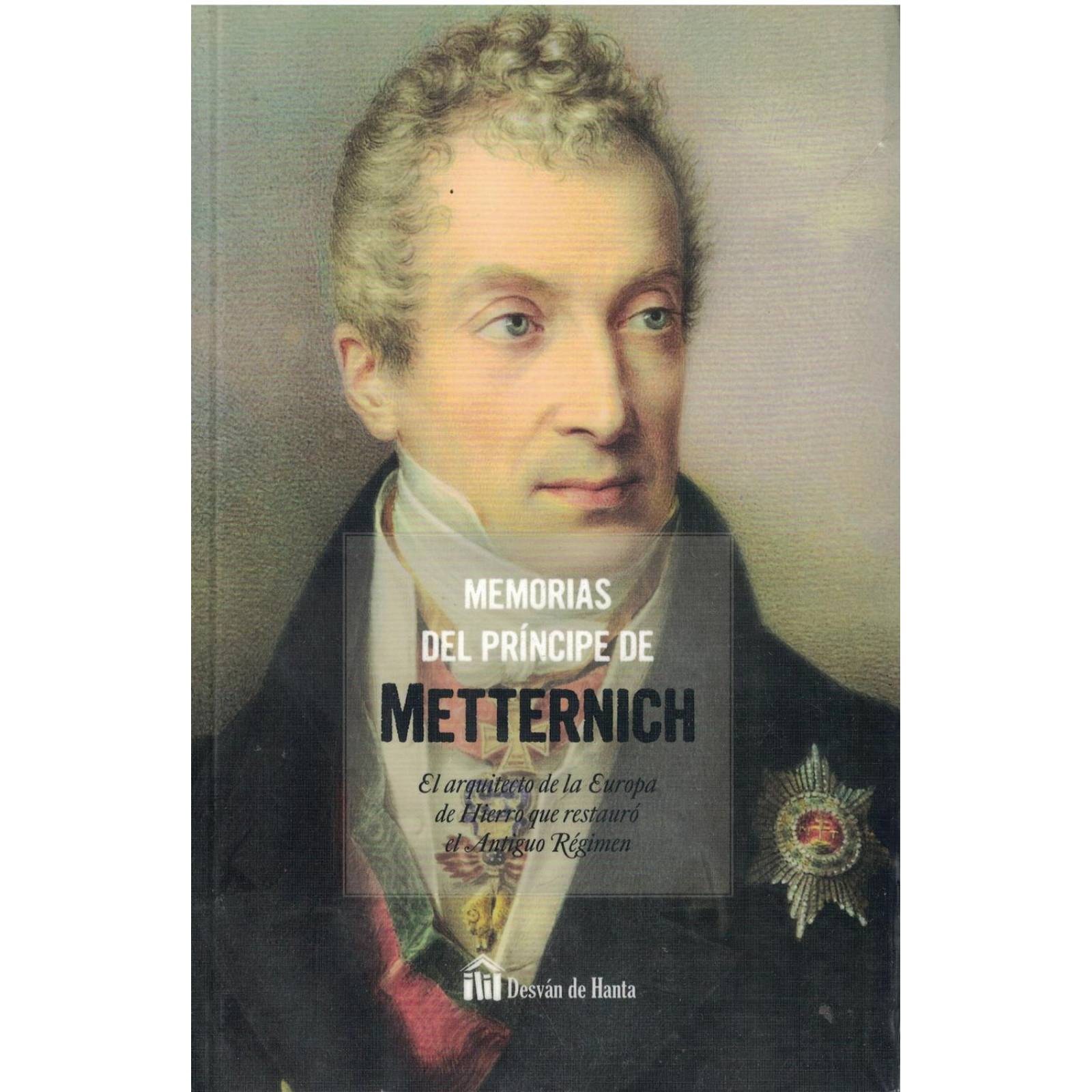 MEMORIAS DEL PRINCIPE DE METTERNICH 