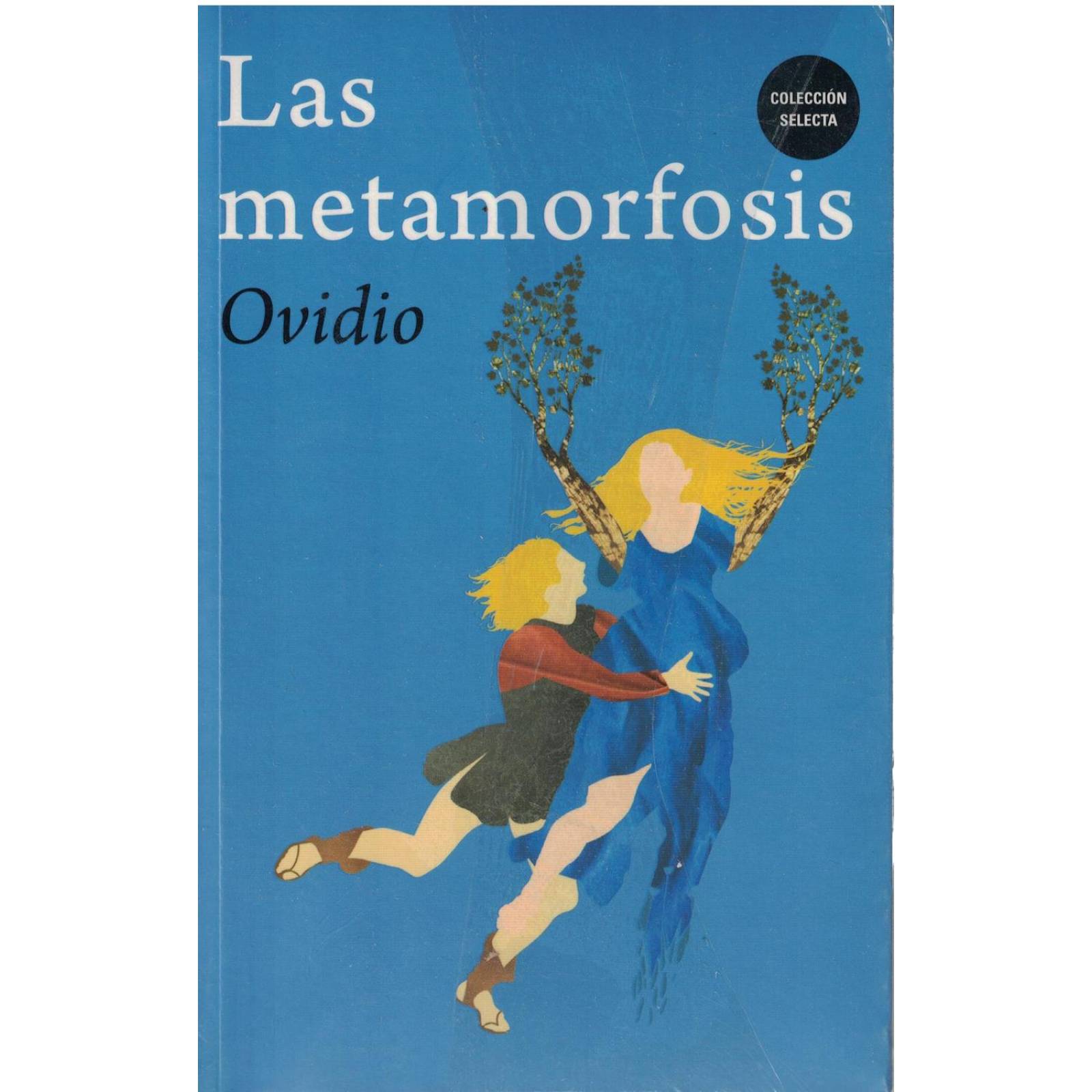 Metamorfosis , las 