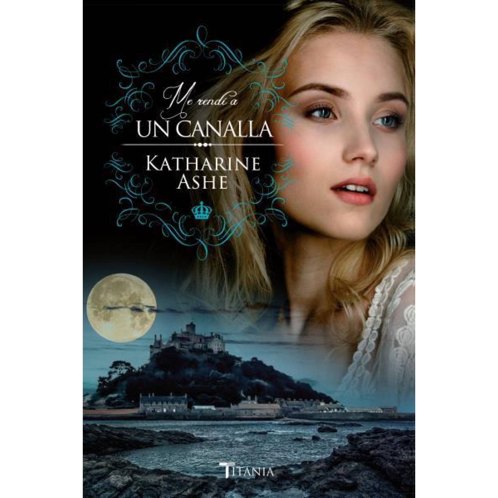 Me Rendí A Un Canalla 