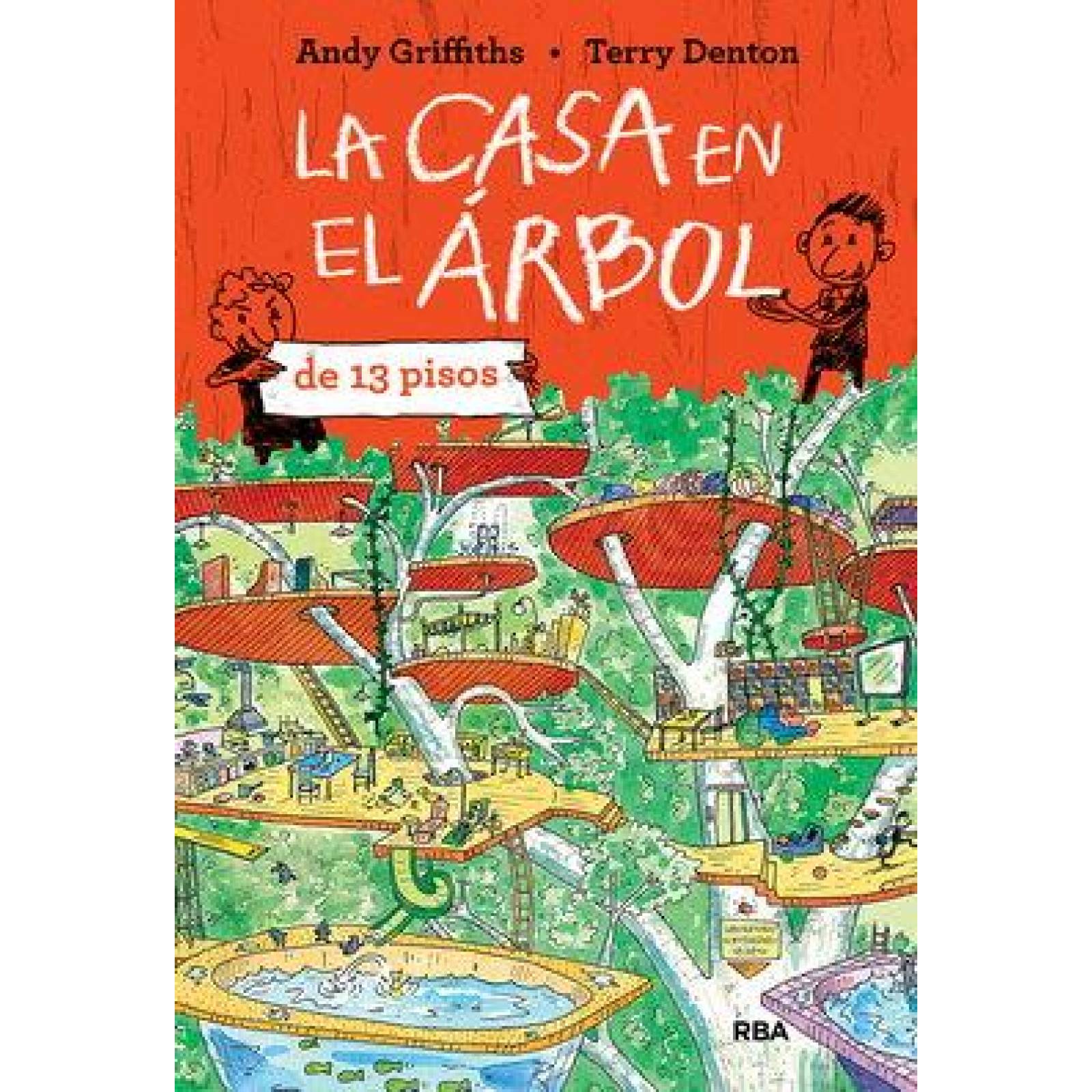 La Casa En El Árbol De 13 Pisos