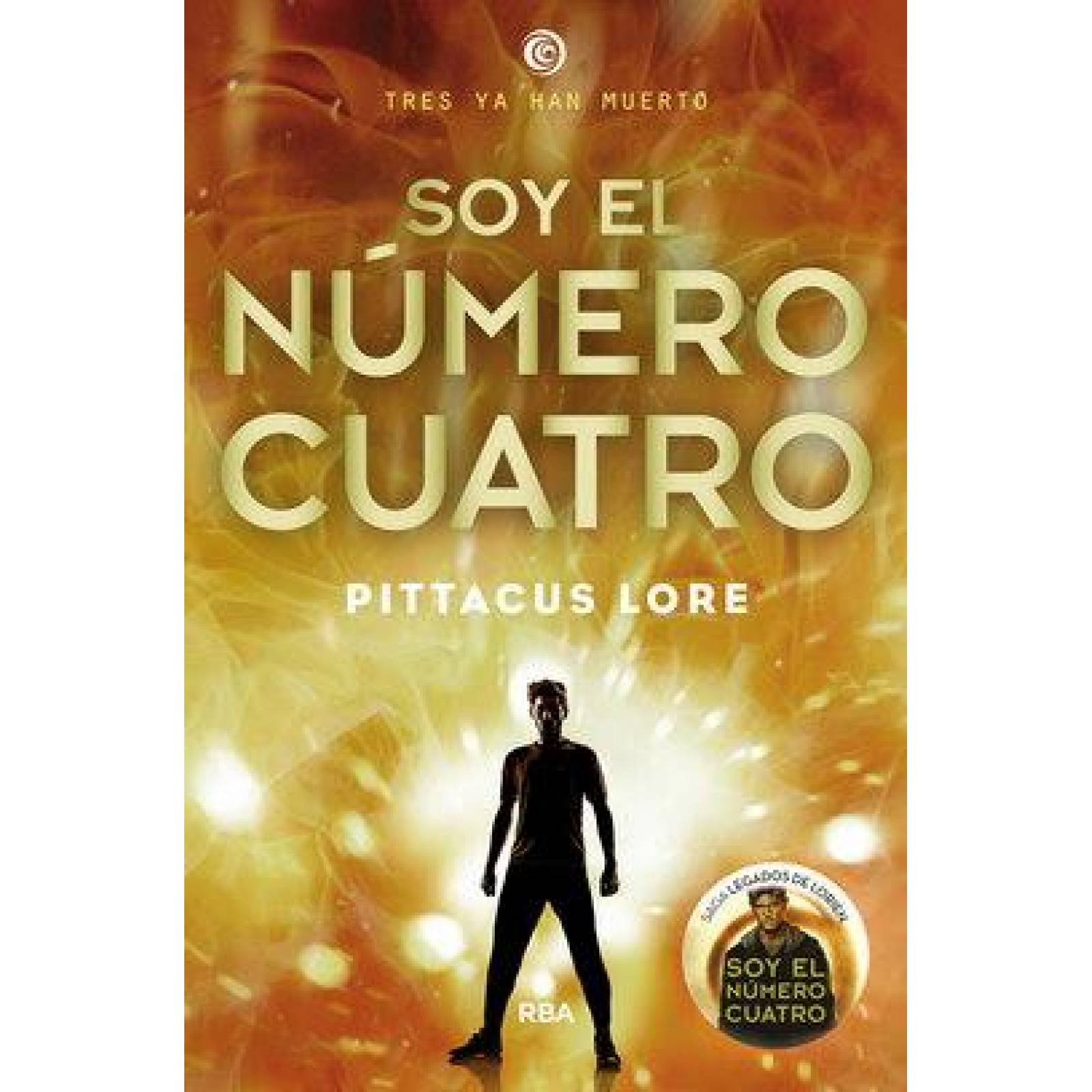 Legados de Lorien 1. Soy el número cuatro