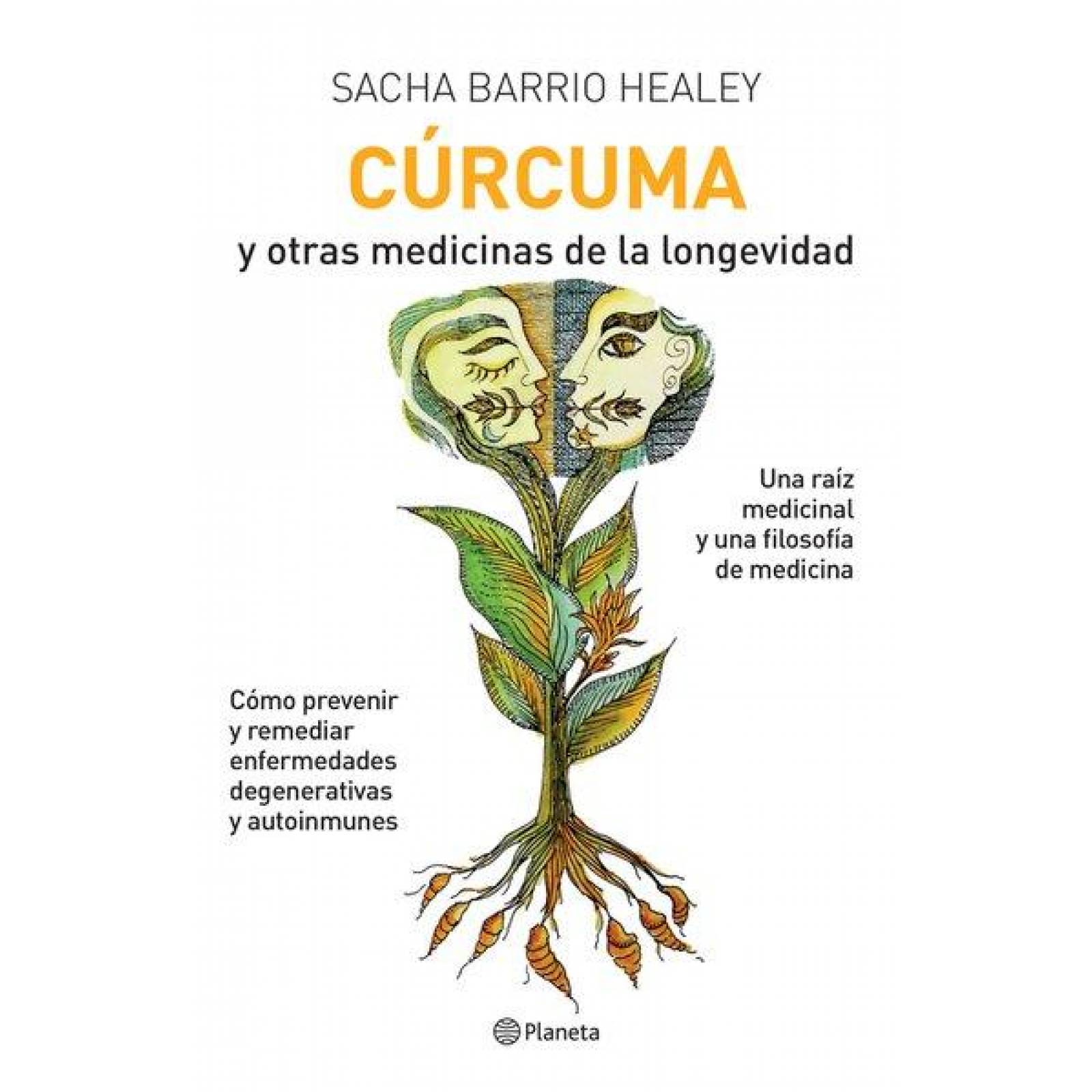 Cúrcuma y otras medicinas de la longevidad