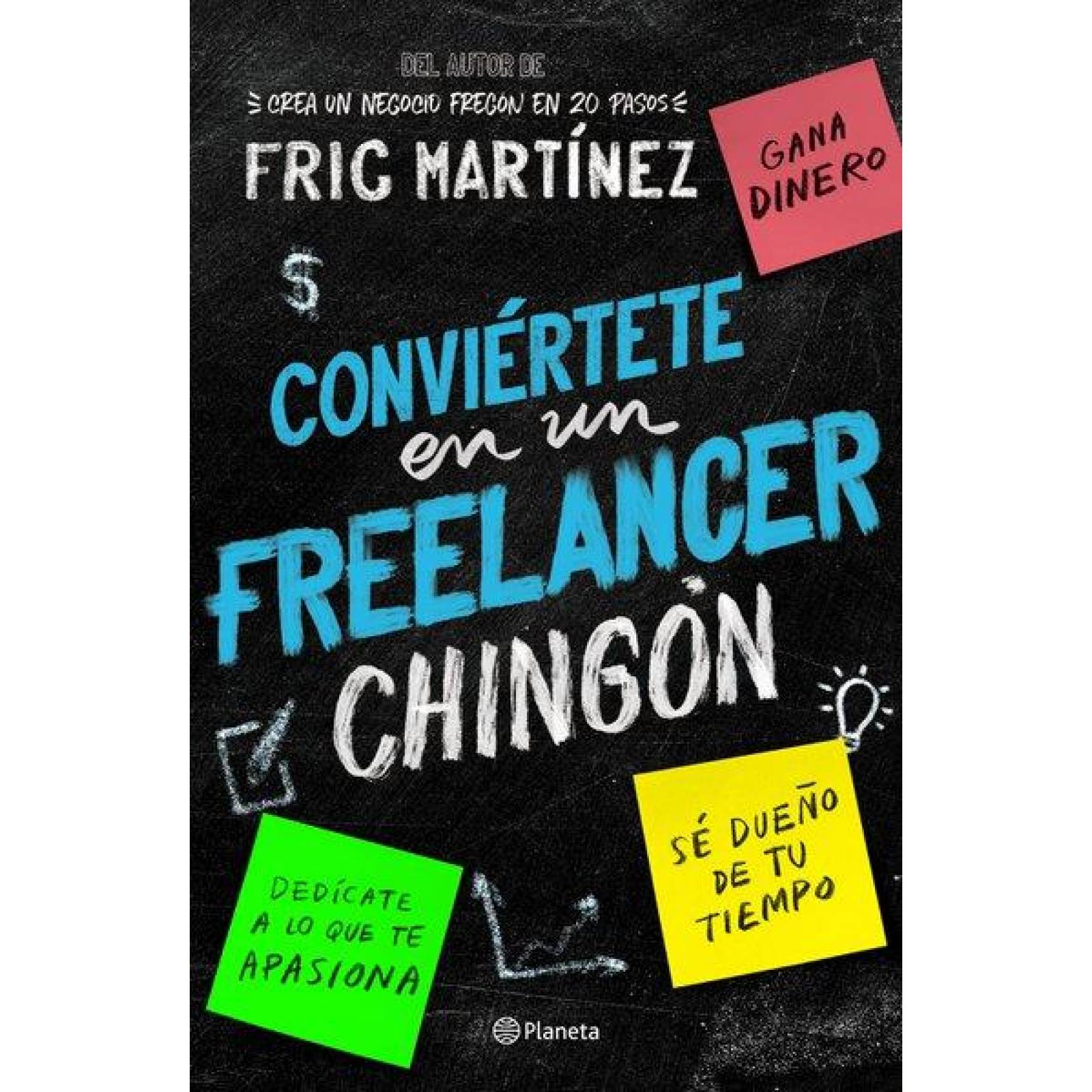 Conviértete en un freelancer chingón 