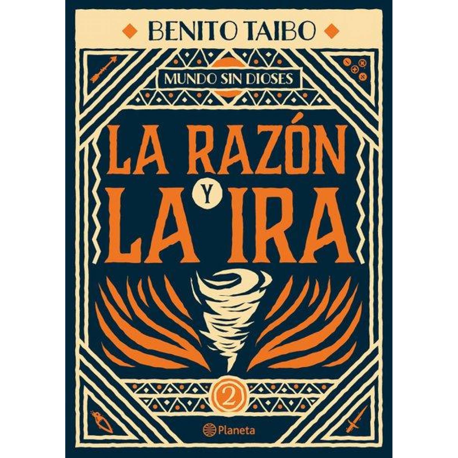 Mundo sin dioses 2. La razón y la ira 
