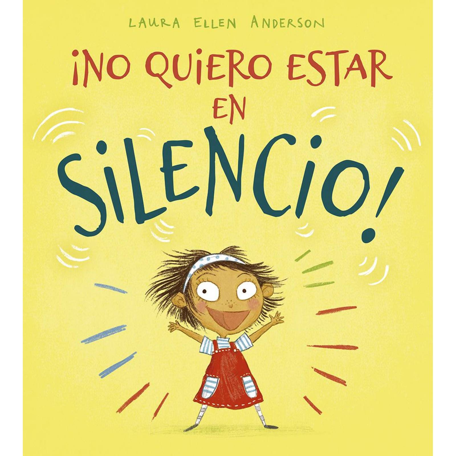 ¡No quiero estar en silencio! 