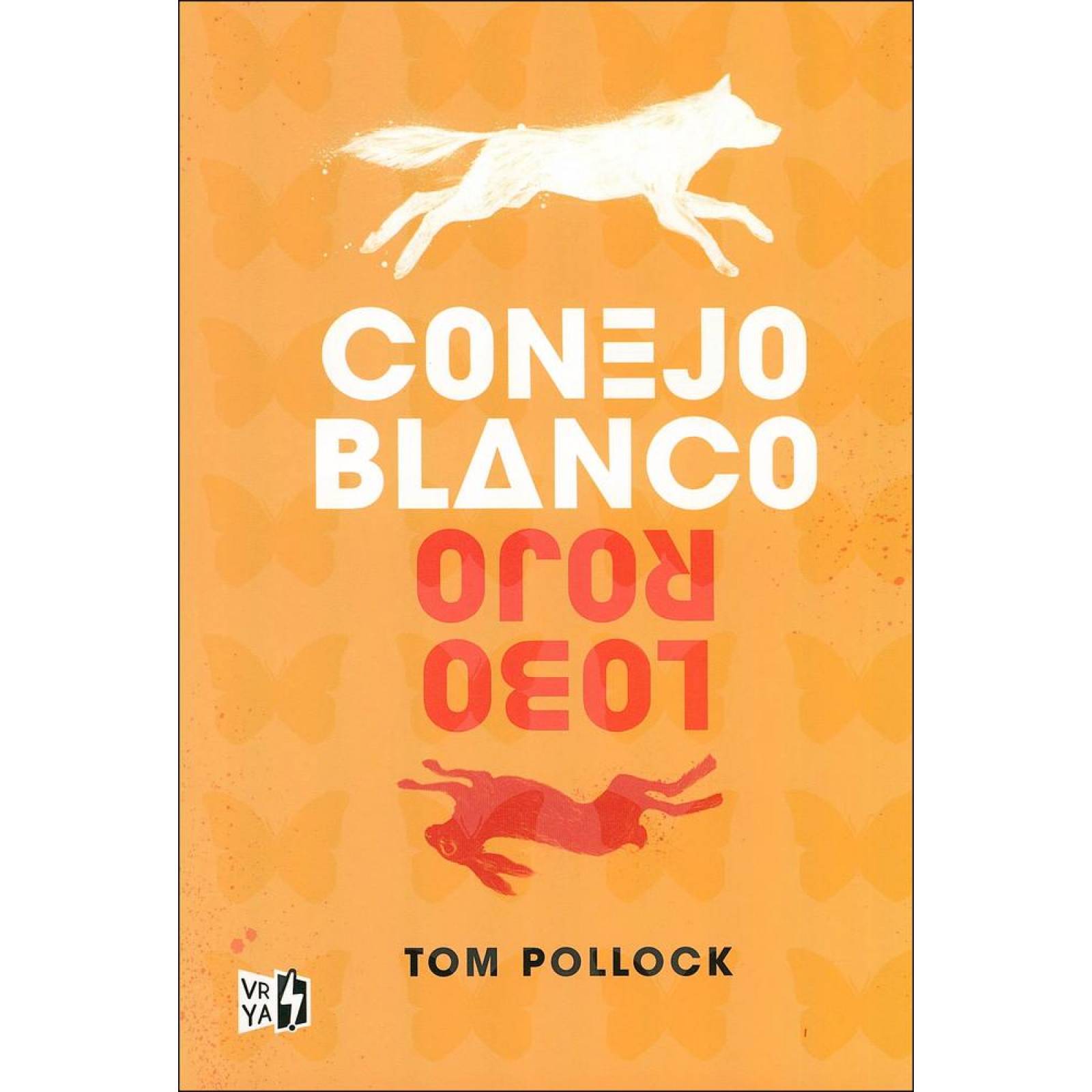 Conejo blanco, lobo rojo 
