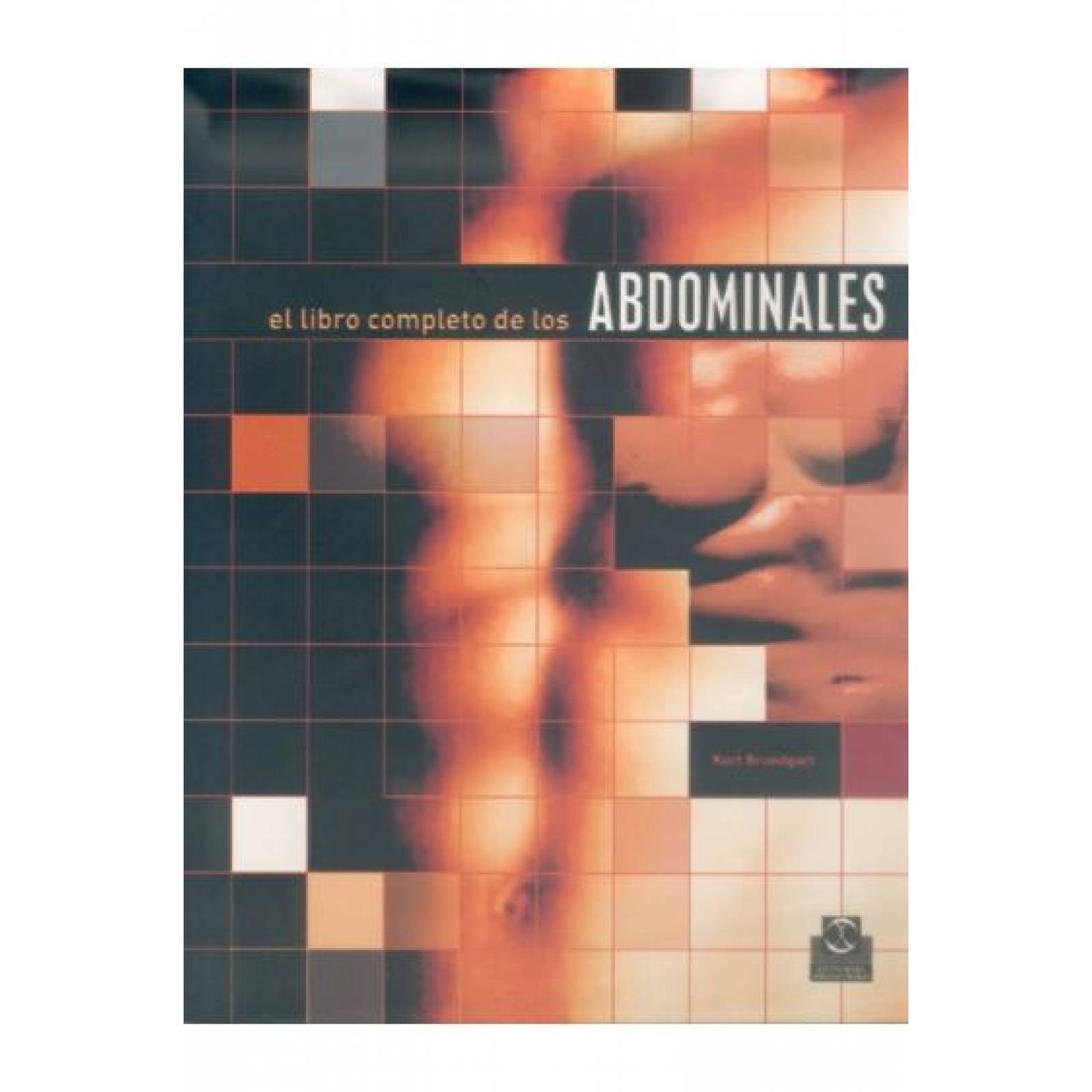 El Libro Completo De Los Abdominales 