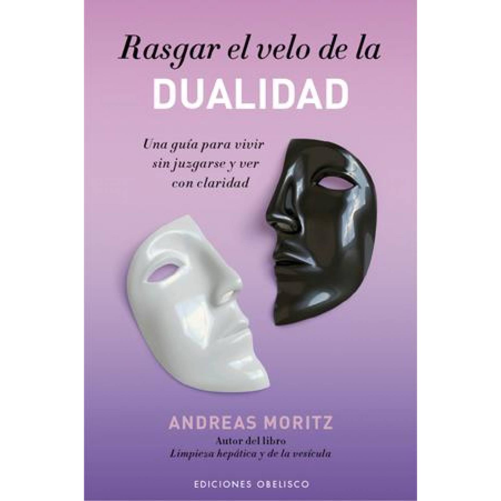 Rasgar el velo de la dualidad 