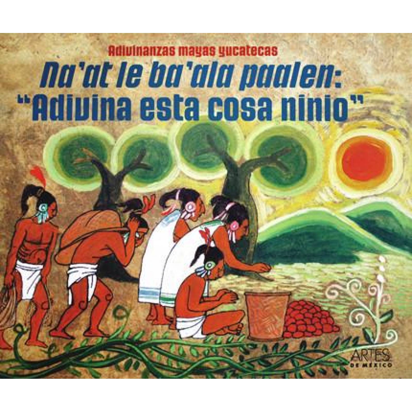 Adivinanzas Mayas Yucatecas (R) 