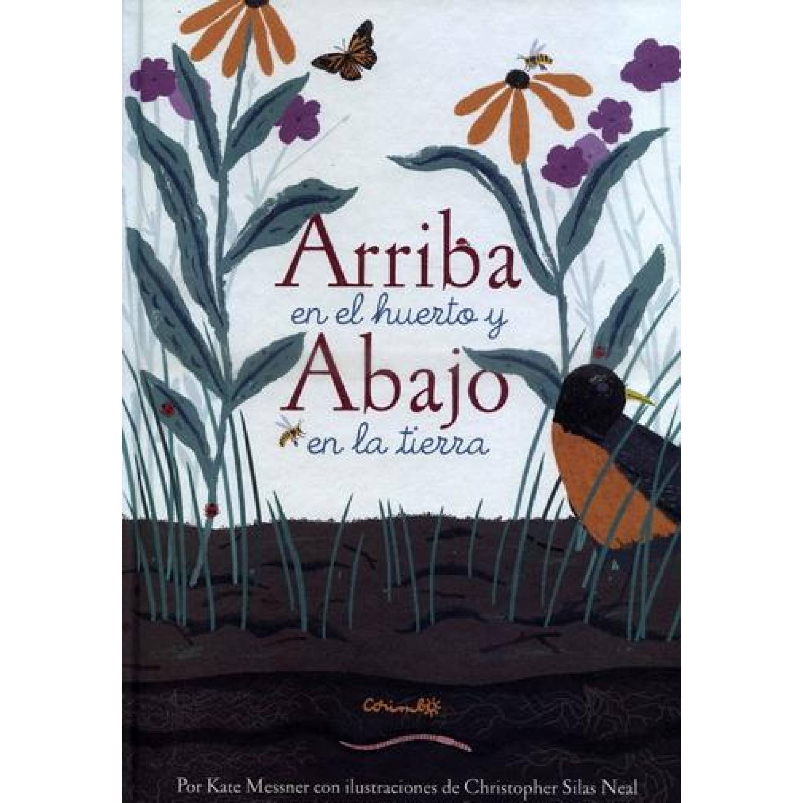 Arriba en el huerto y abajo en la tierra 