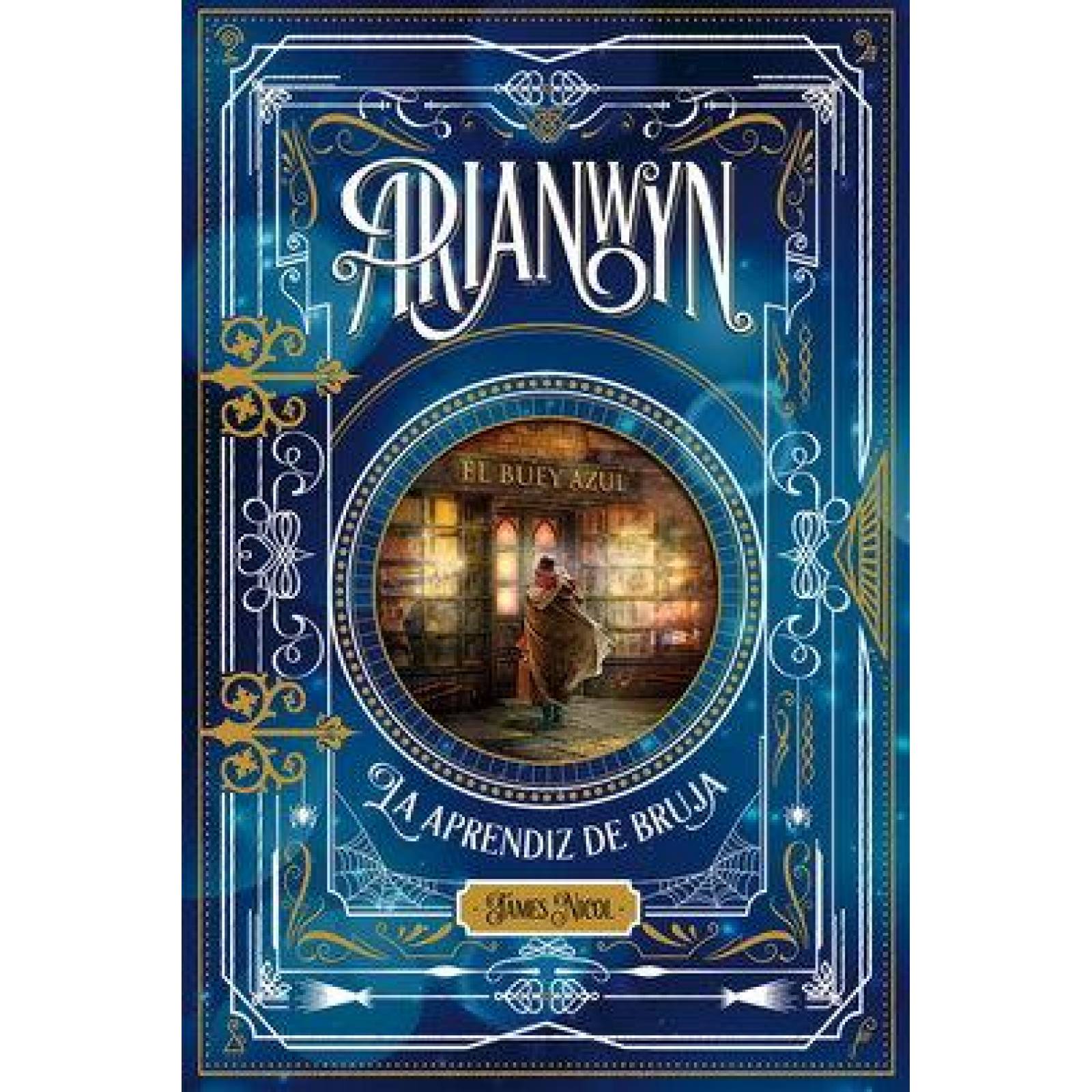 Arianwyn 1. La aprendiz de bruja 