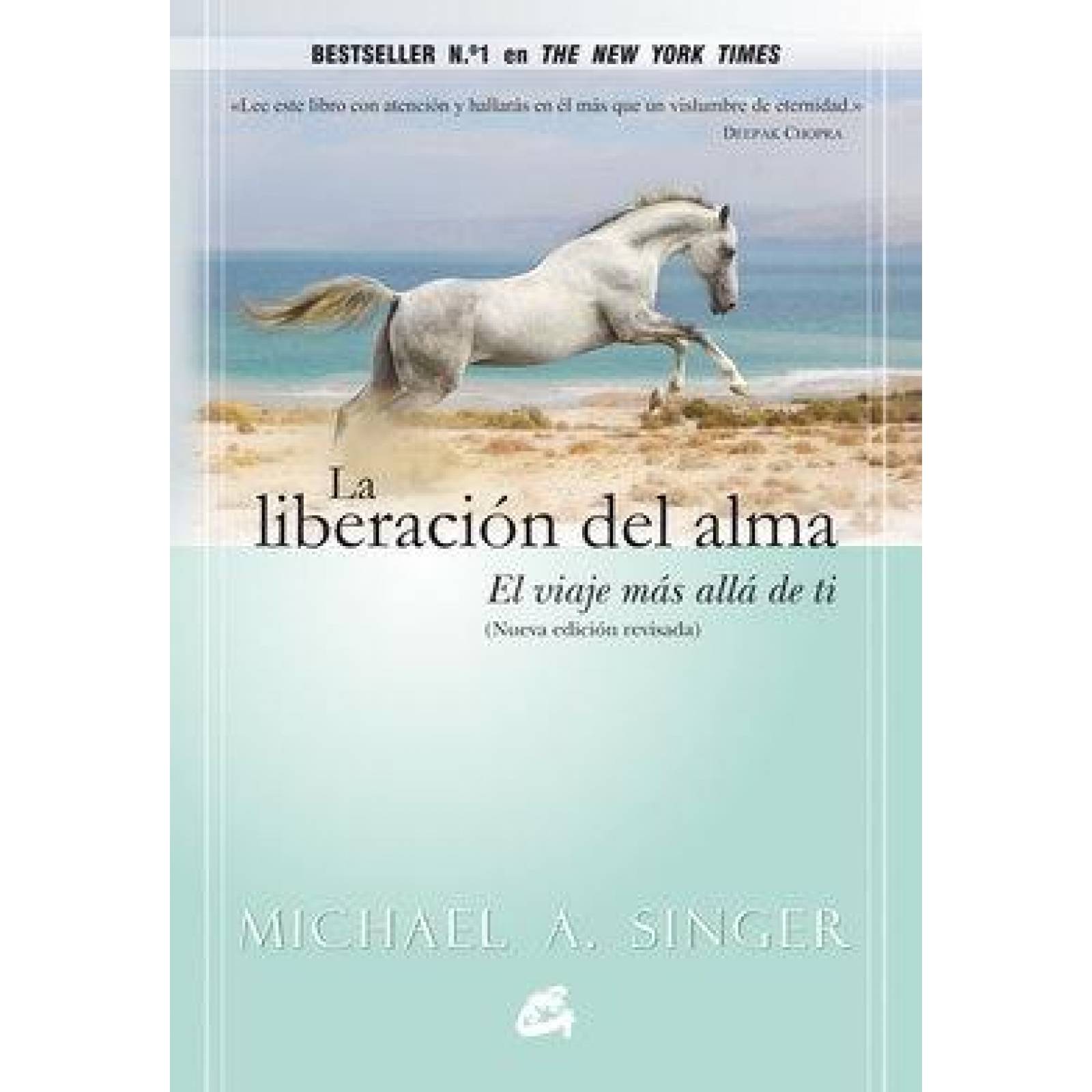 Liberación del alma, La. El viaje más allá de ti 