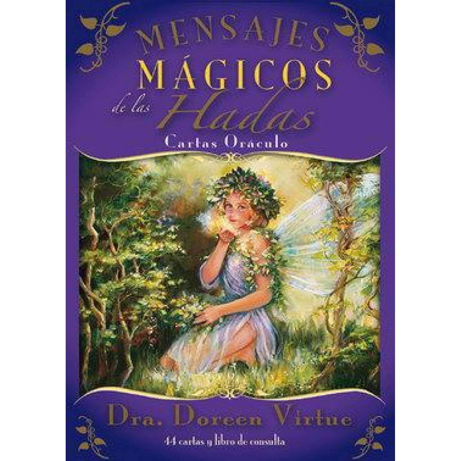 Mensajes mágicos de las hadas. Cartas oráculo (Libro y cartas)
