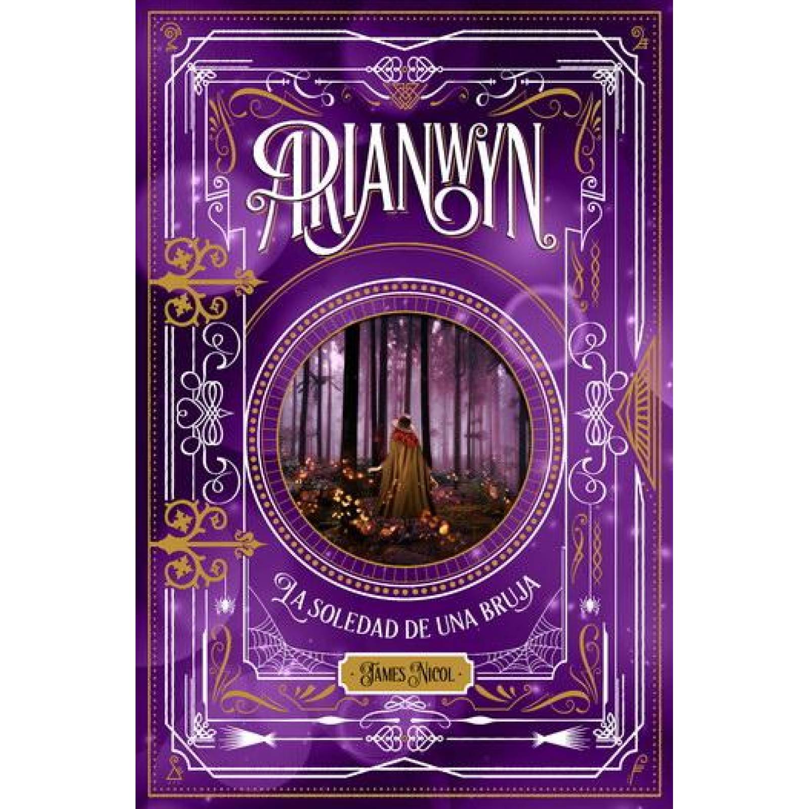 Arianwyn 2. La soledad de una bruja 