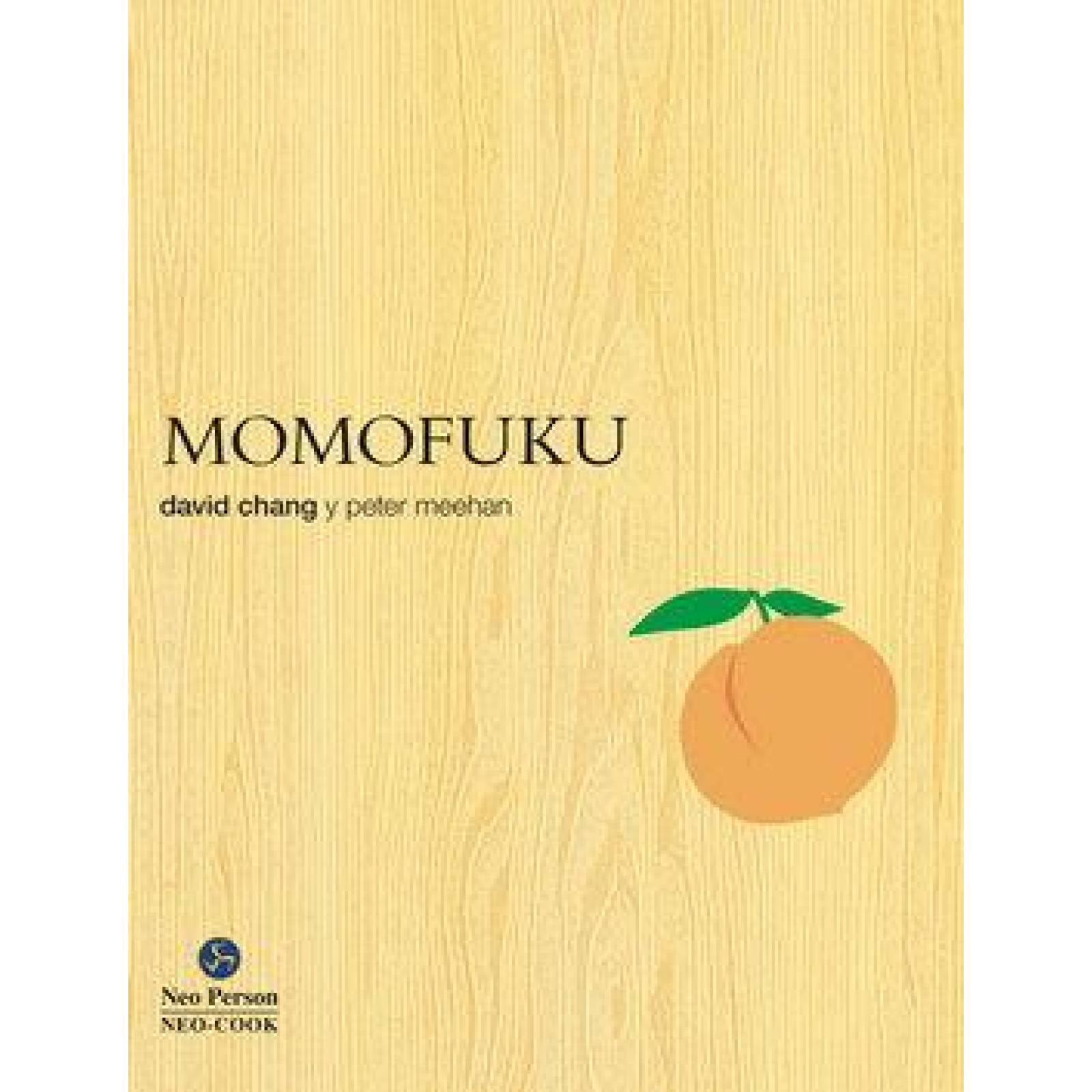 Momofuku. La revolucionaria cocina de David Chang