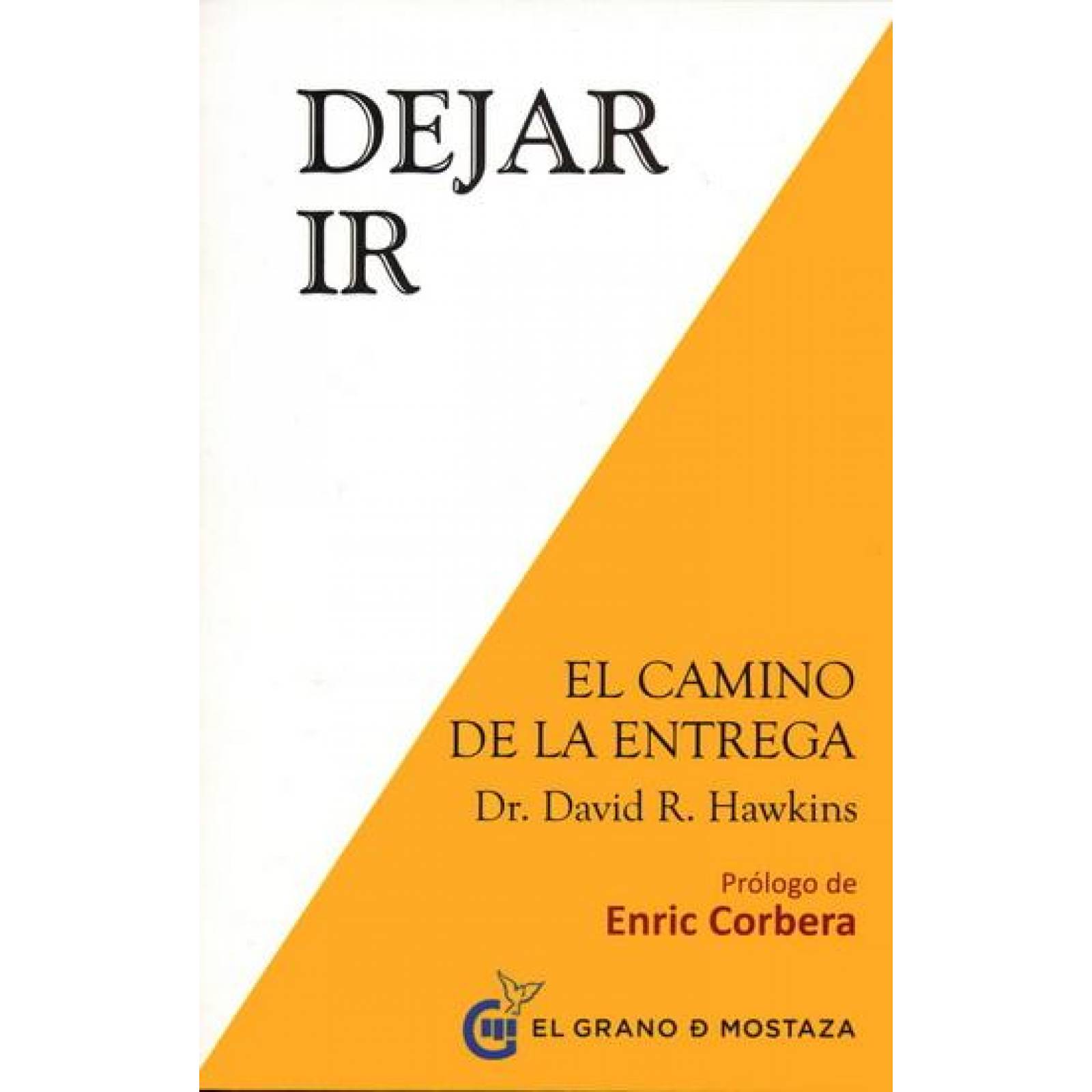 Dejar ir. El camino de la liberación