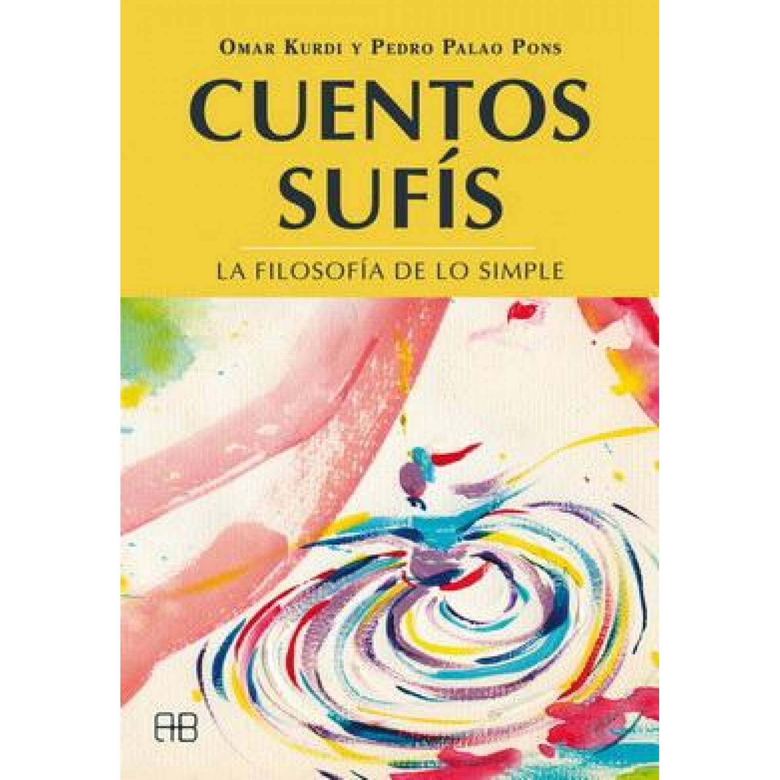 Cuentos sufís. La filosofía de lo simple