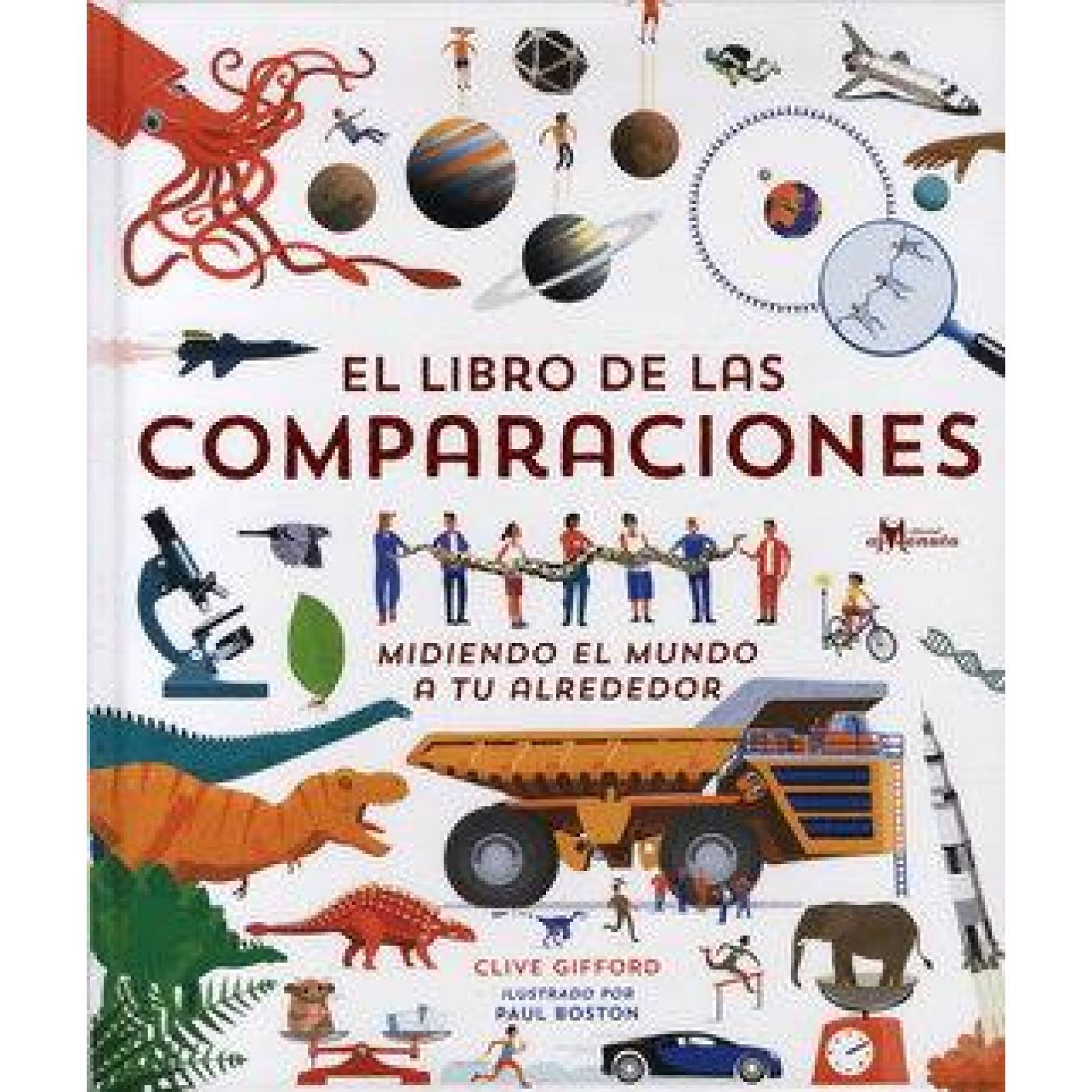 Libro de las comparaciones, El. Midiendo el mundo a tu alrededor 
