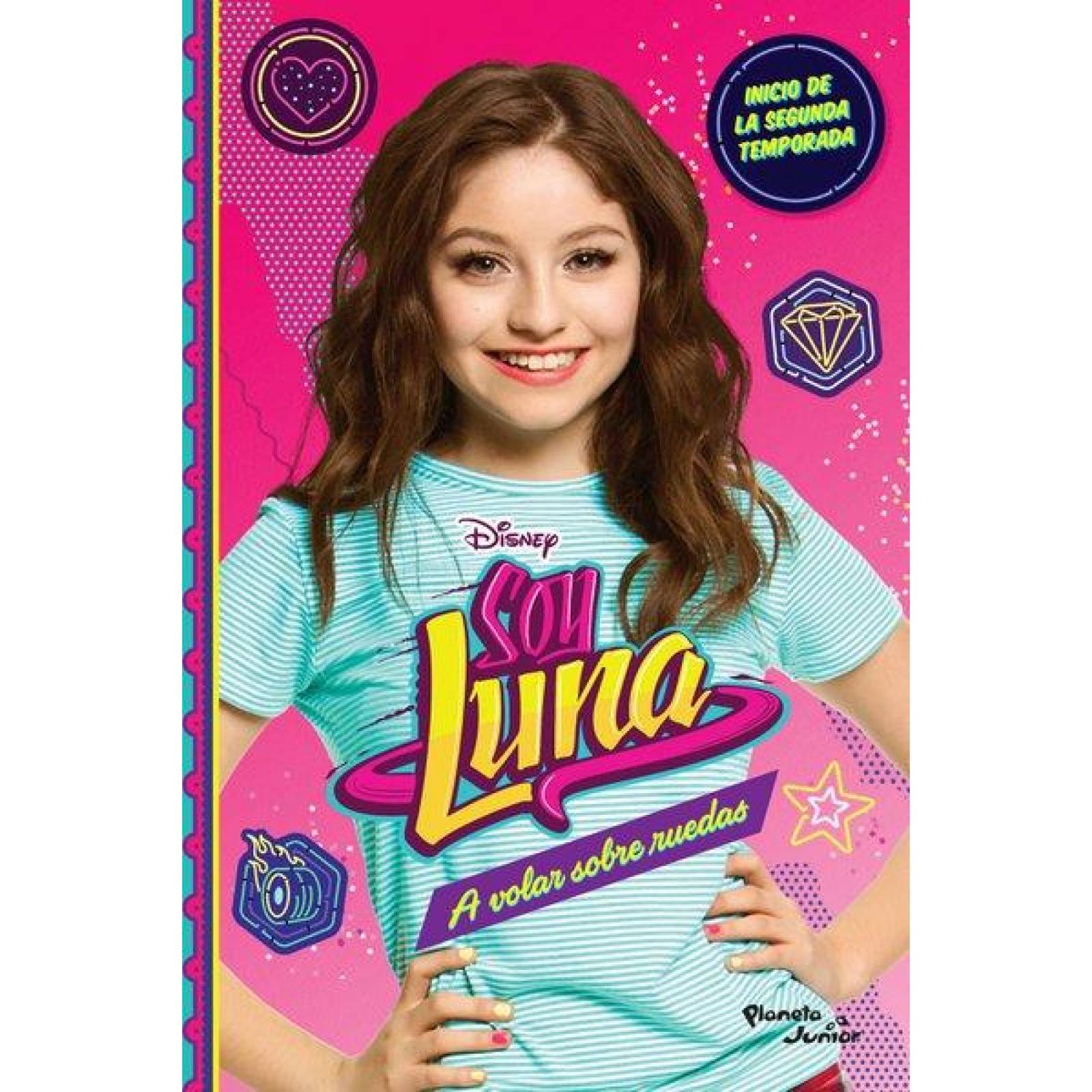 SOY LUNA 5. A VOLAR SOBRE RUEDAS 