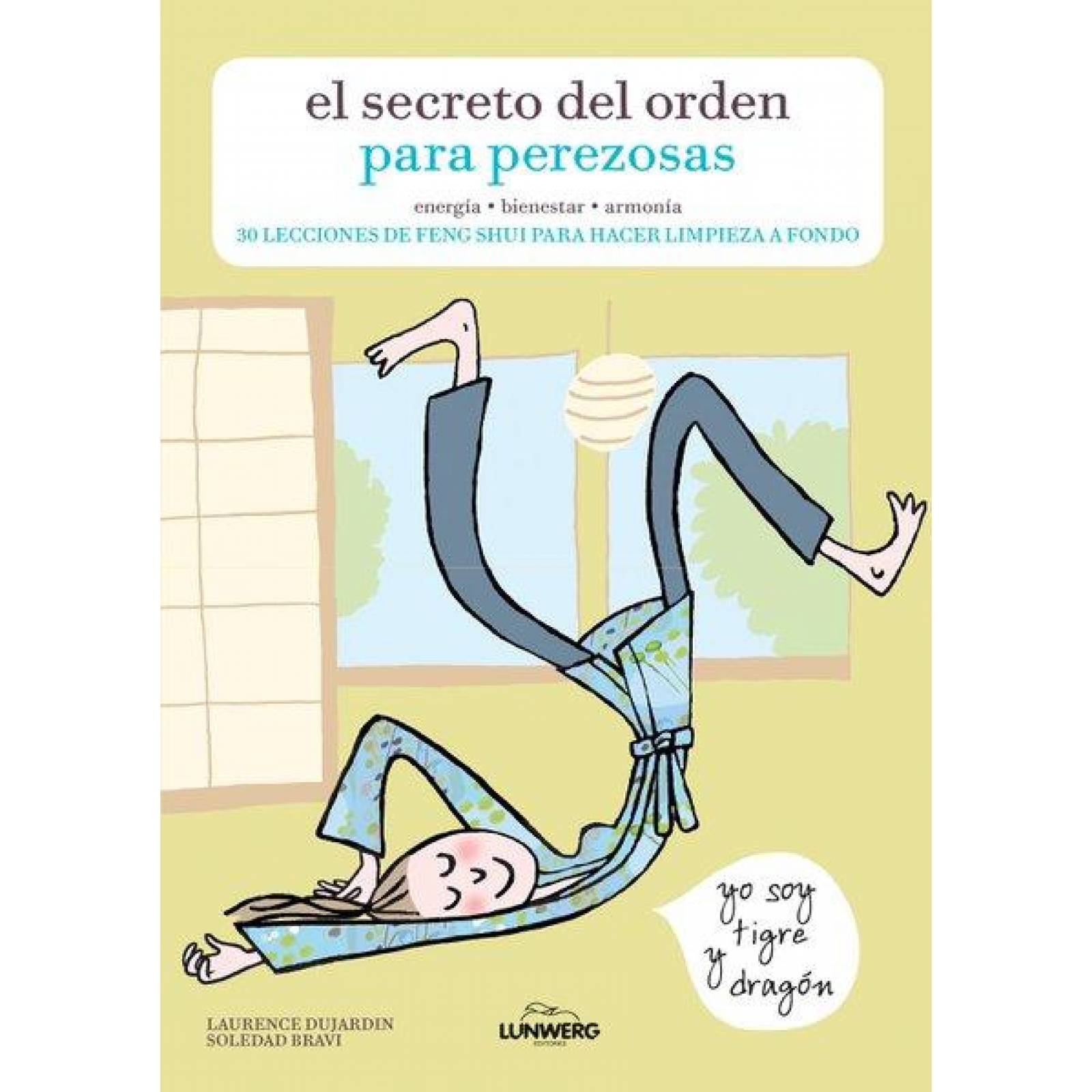 EL SECRETO DEL ORDEN PARA PEREZOSAS 