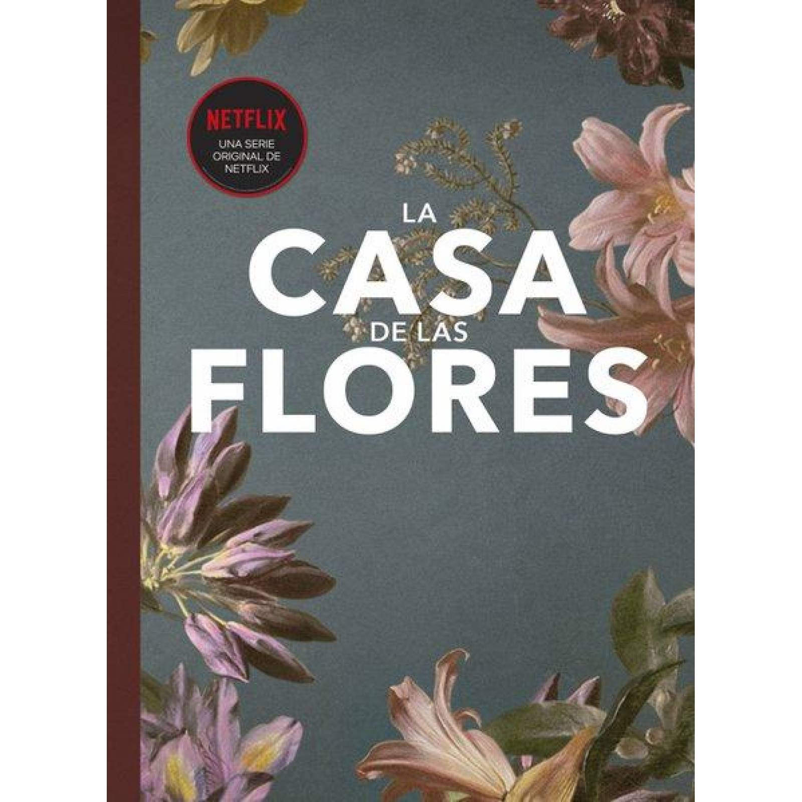 FANBOOK LA CASA DE LAS FLORES 