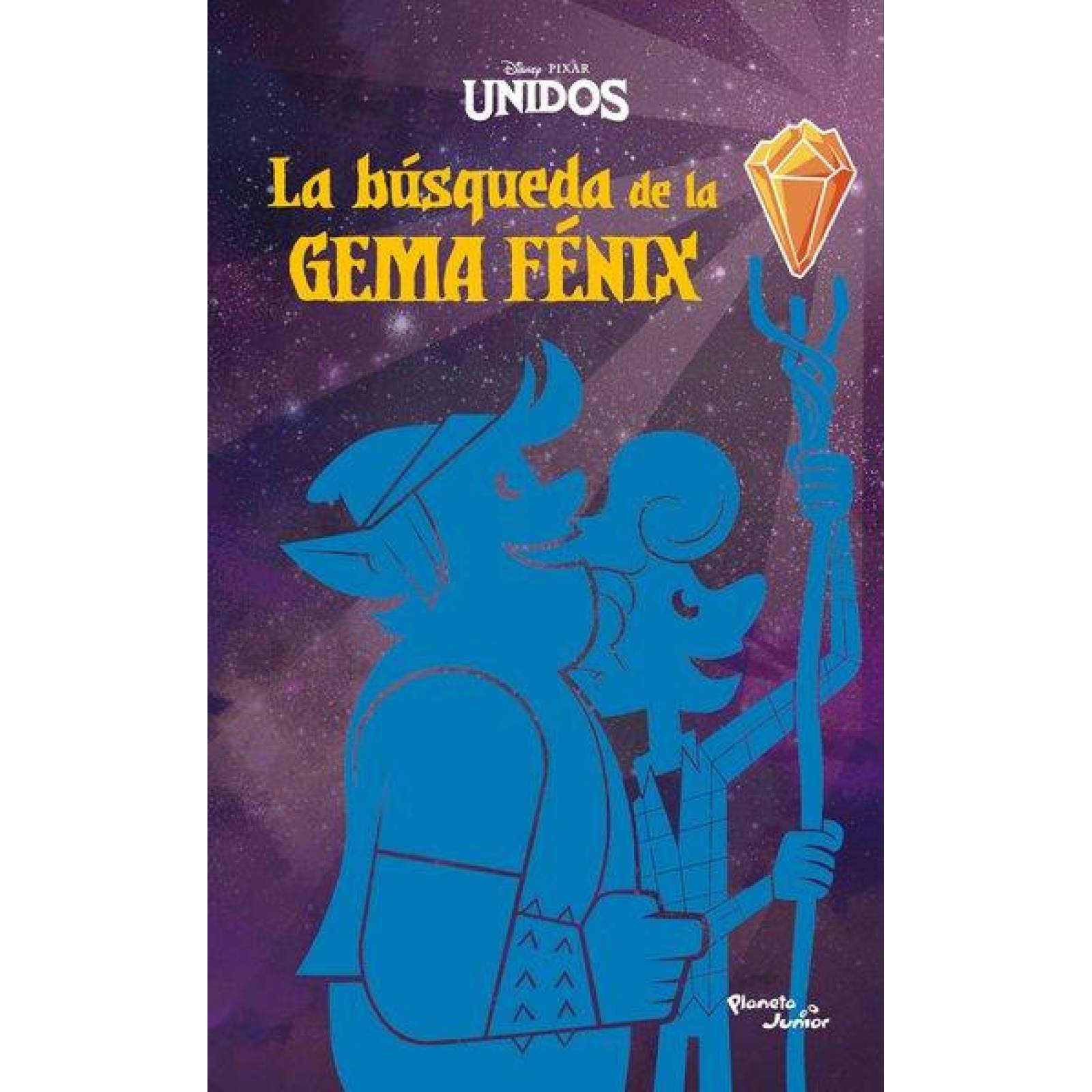 UNIDOS. LA BUSQUEDA DE LA GEMA FENIX 