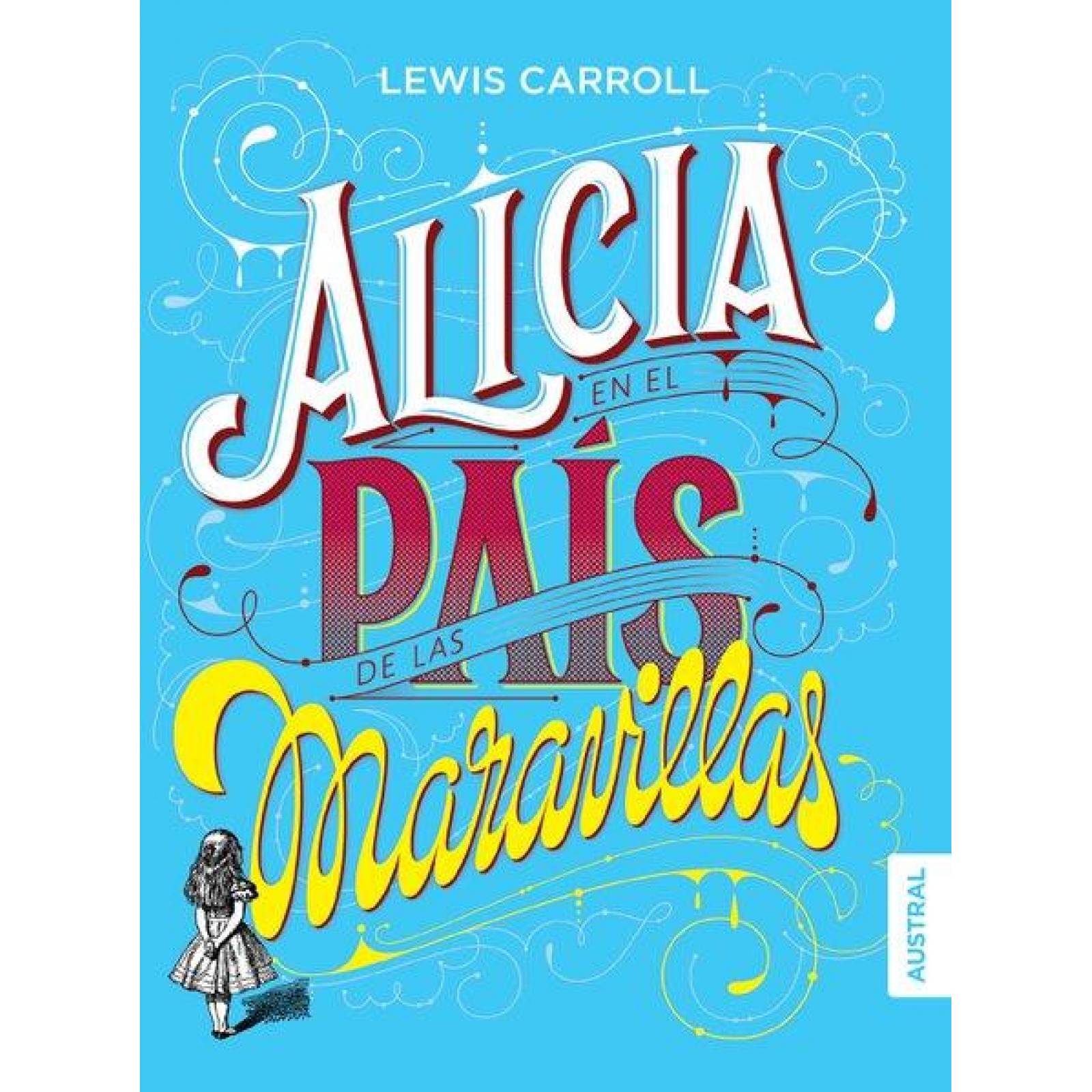 ALICIA EN EL PAIS DE LAS MARAVILLAS 