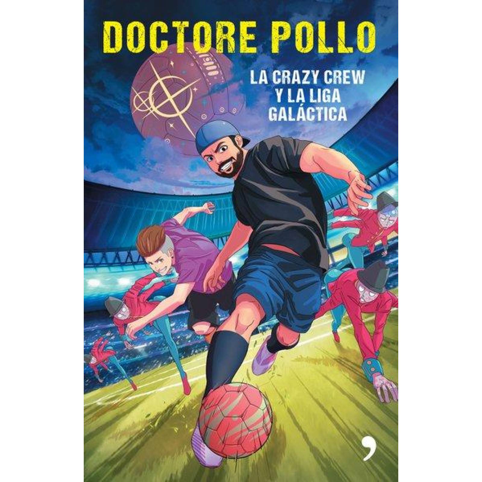 LA CRAZY CREW Y LA LIGA GALACTICA 