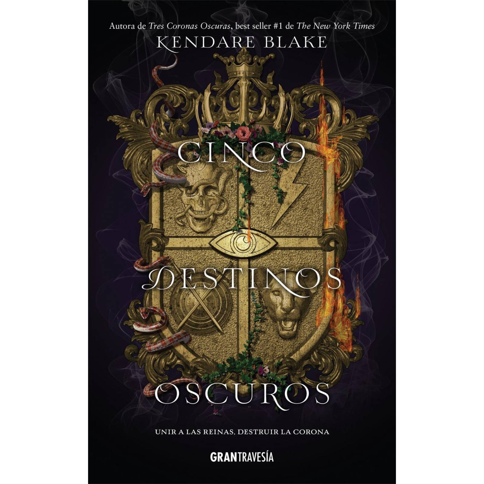 CINCO DESTINOS OSCUROS. TRES CORONAS OSCURAS 4 
