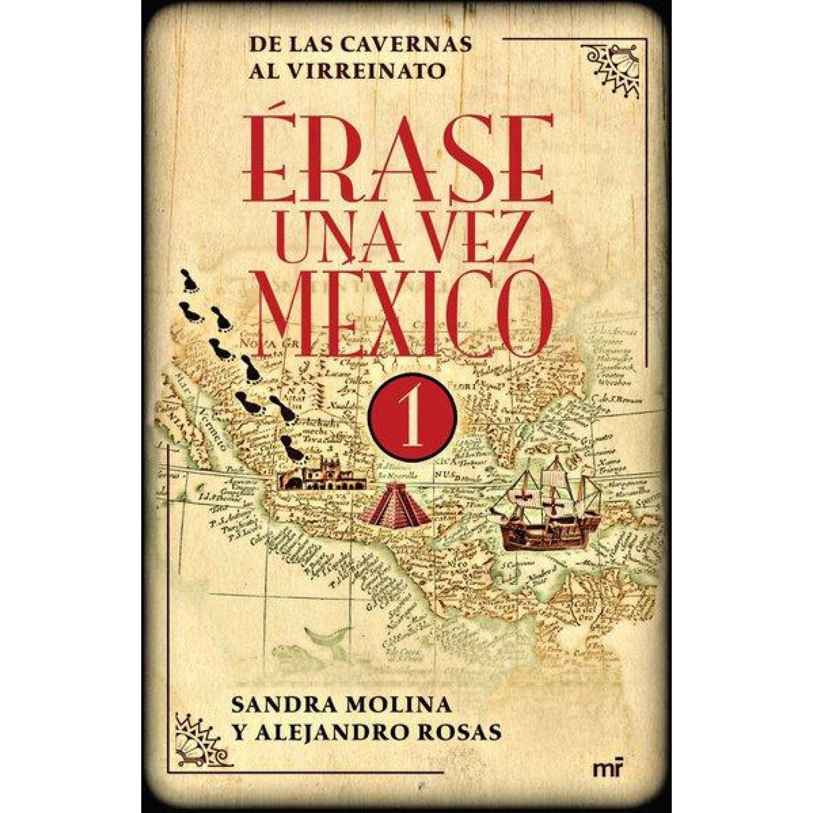 ERASE UNA VEZ MEXICO 1 