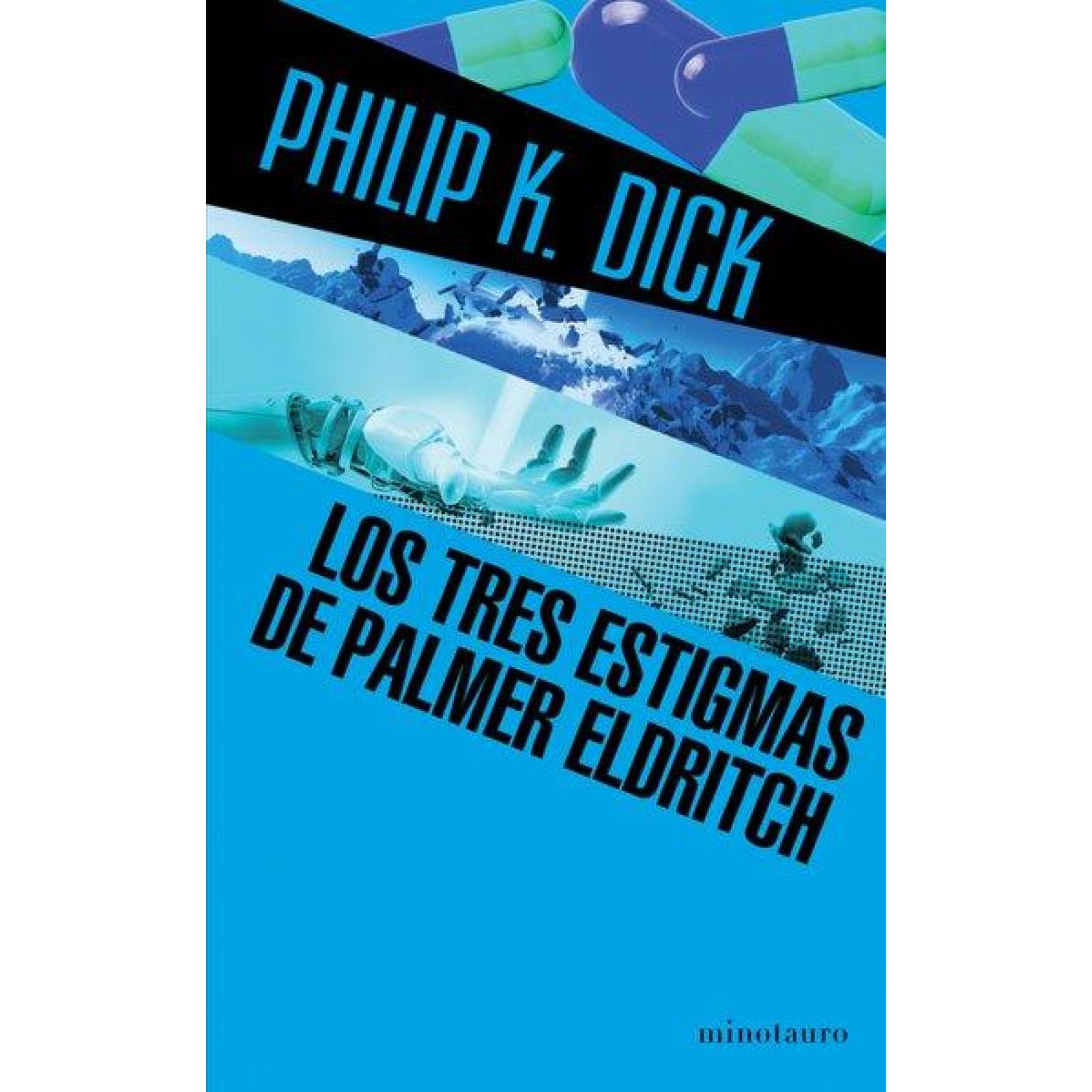 LOS TRES ESTIGMAS DE PALMER ELDRITCH 