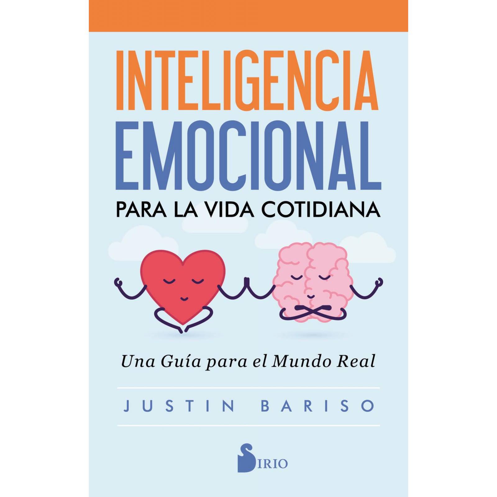 INTELIGENCIA EMOCIONAL PARA LA VIDA COTIDIANA