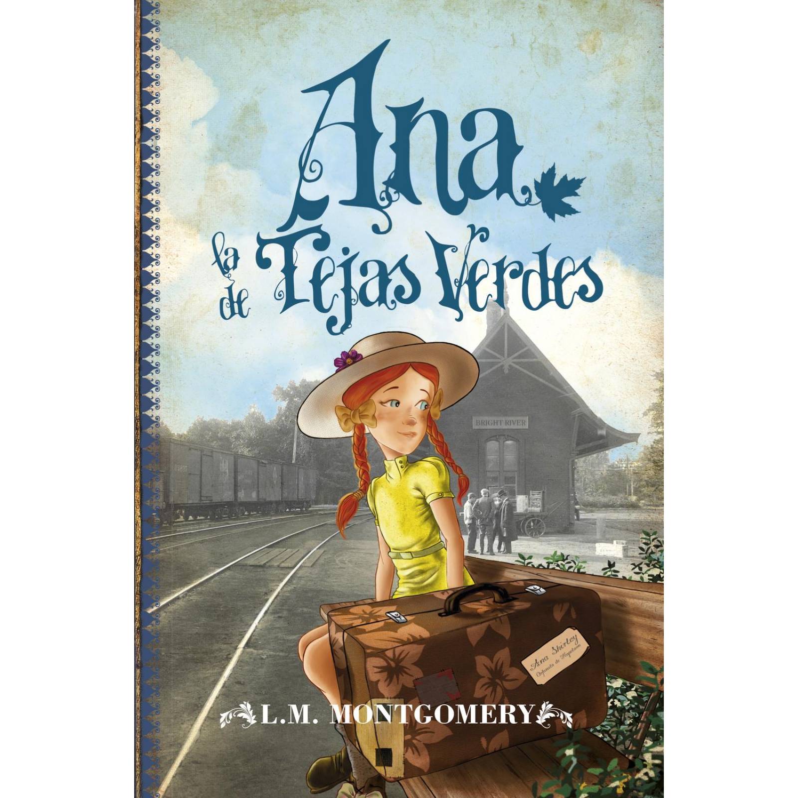 ANA LA DE TEJAS VERDES 