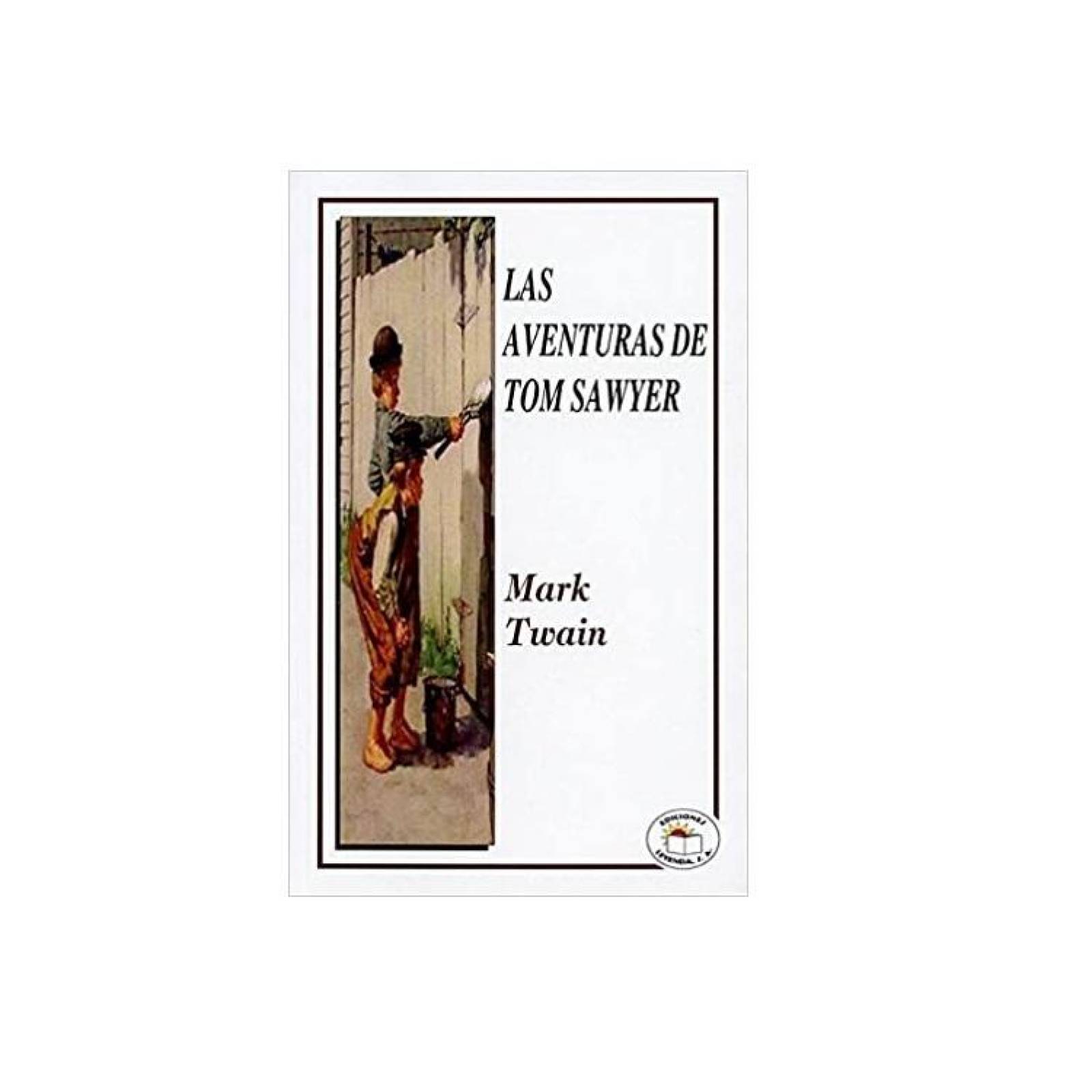 LAS AVENTURAS DE TOM SAWYER 