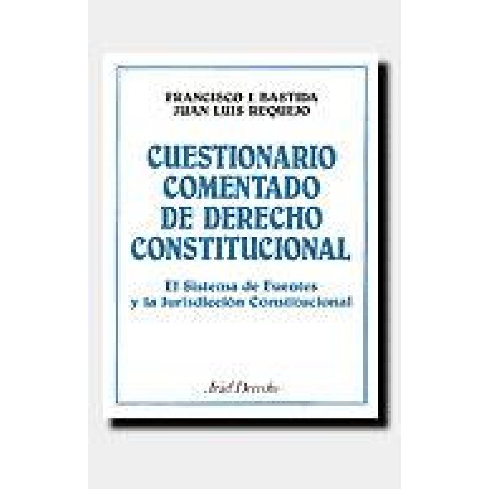 Cuestionario Comentado De Derecho Constitucional 