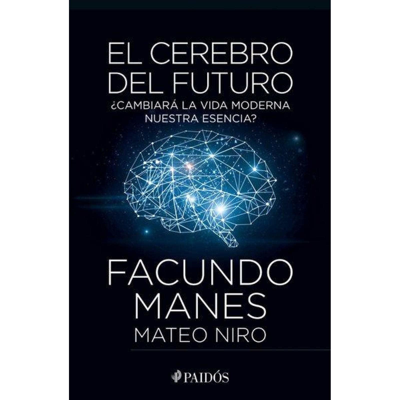 El Cerebro Del Futuro 