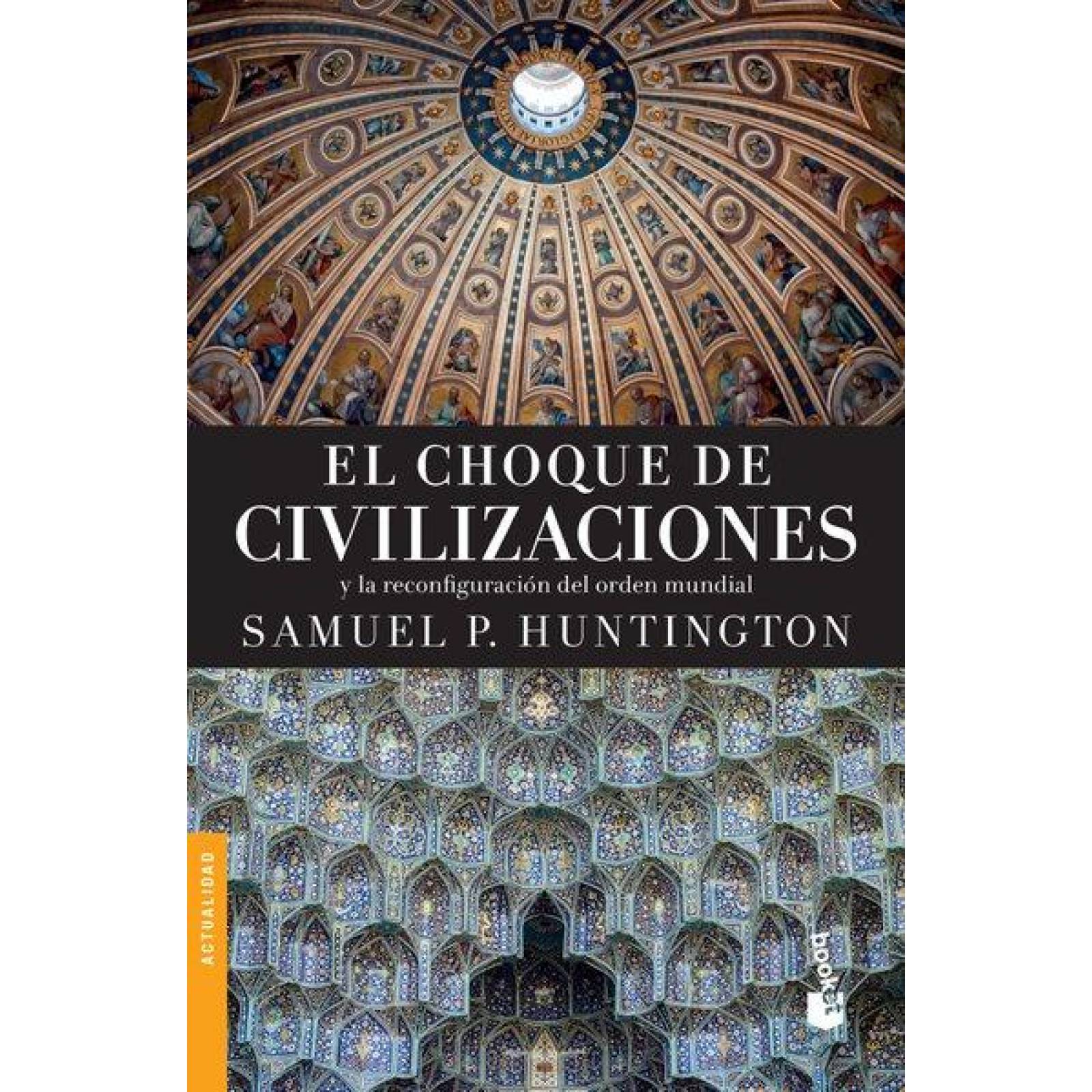 El Choque De Civilizaciones