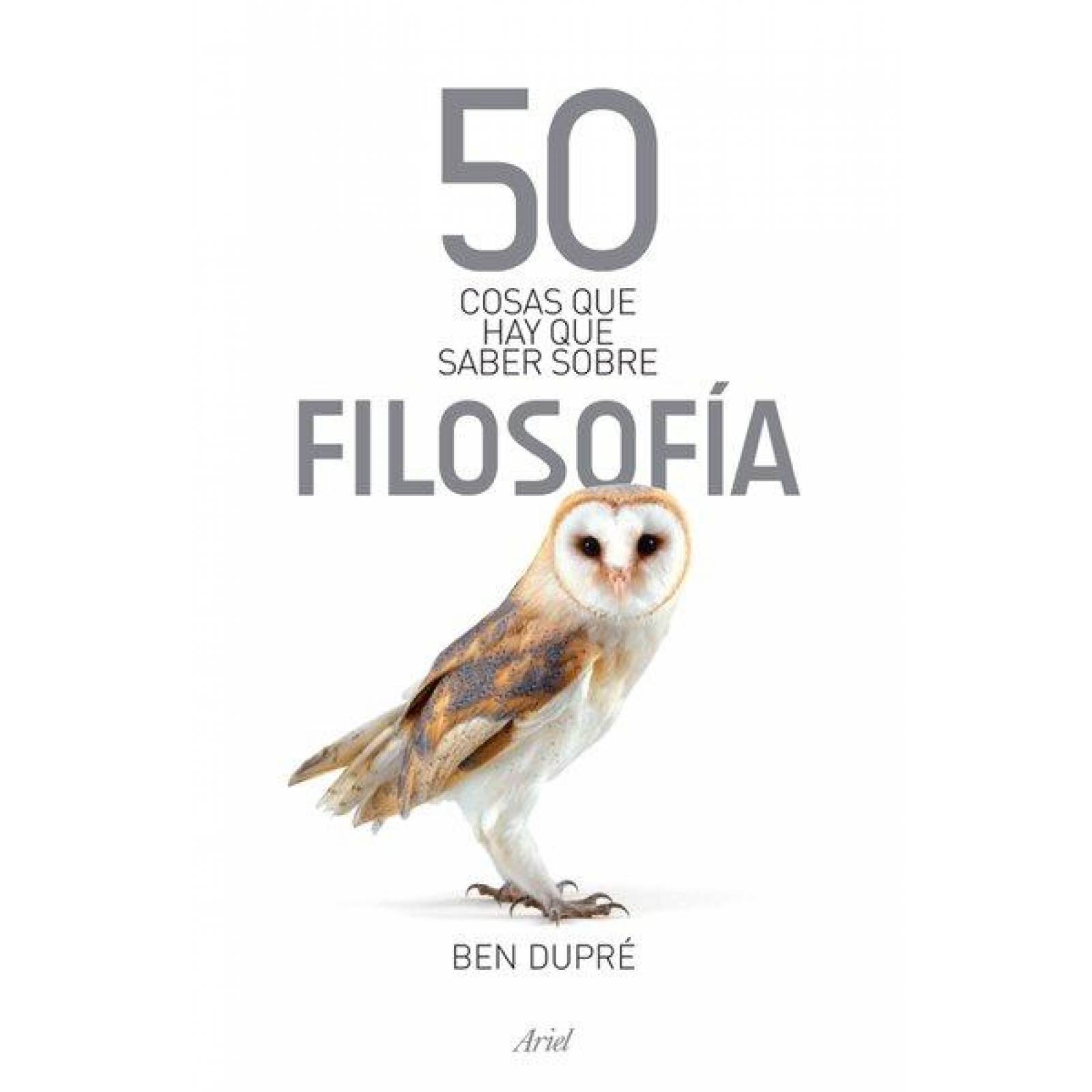 50 Cosas Que Hay Que Saber Sobre Filosofia 