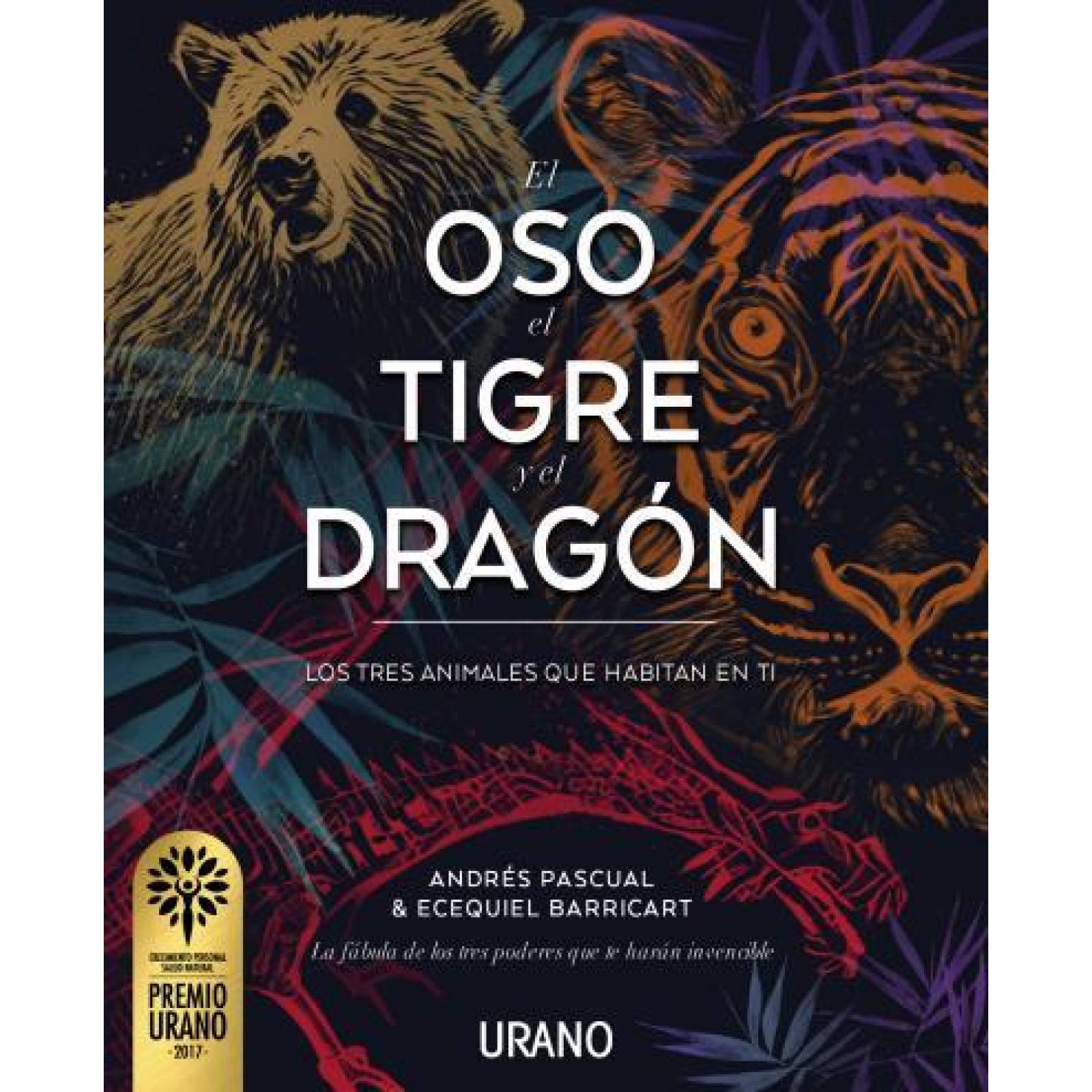 El Oso, El Tigre Y El Dragon 