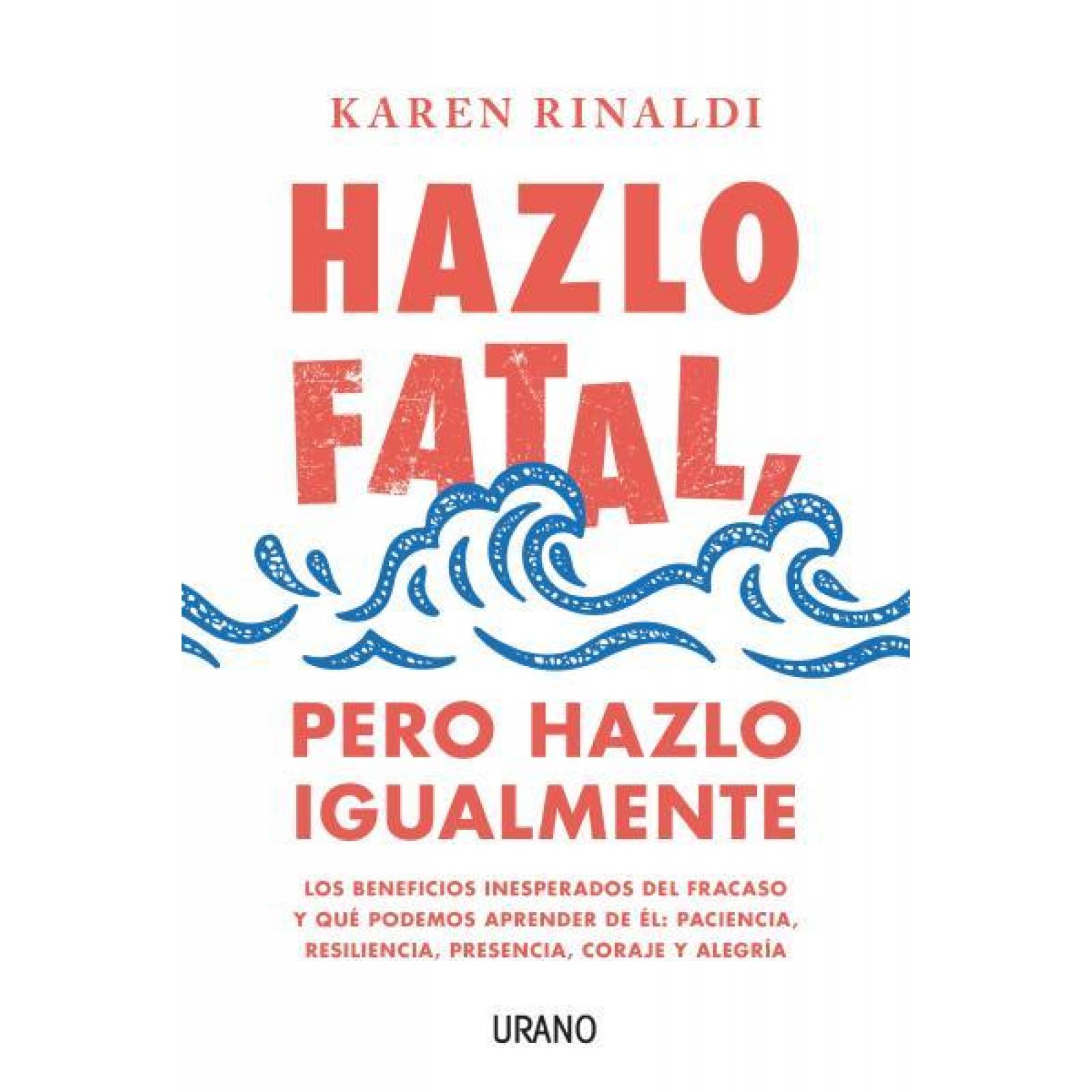 Hazlo Fatal, Pero Hazlo Igualmente 