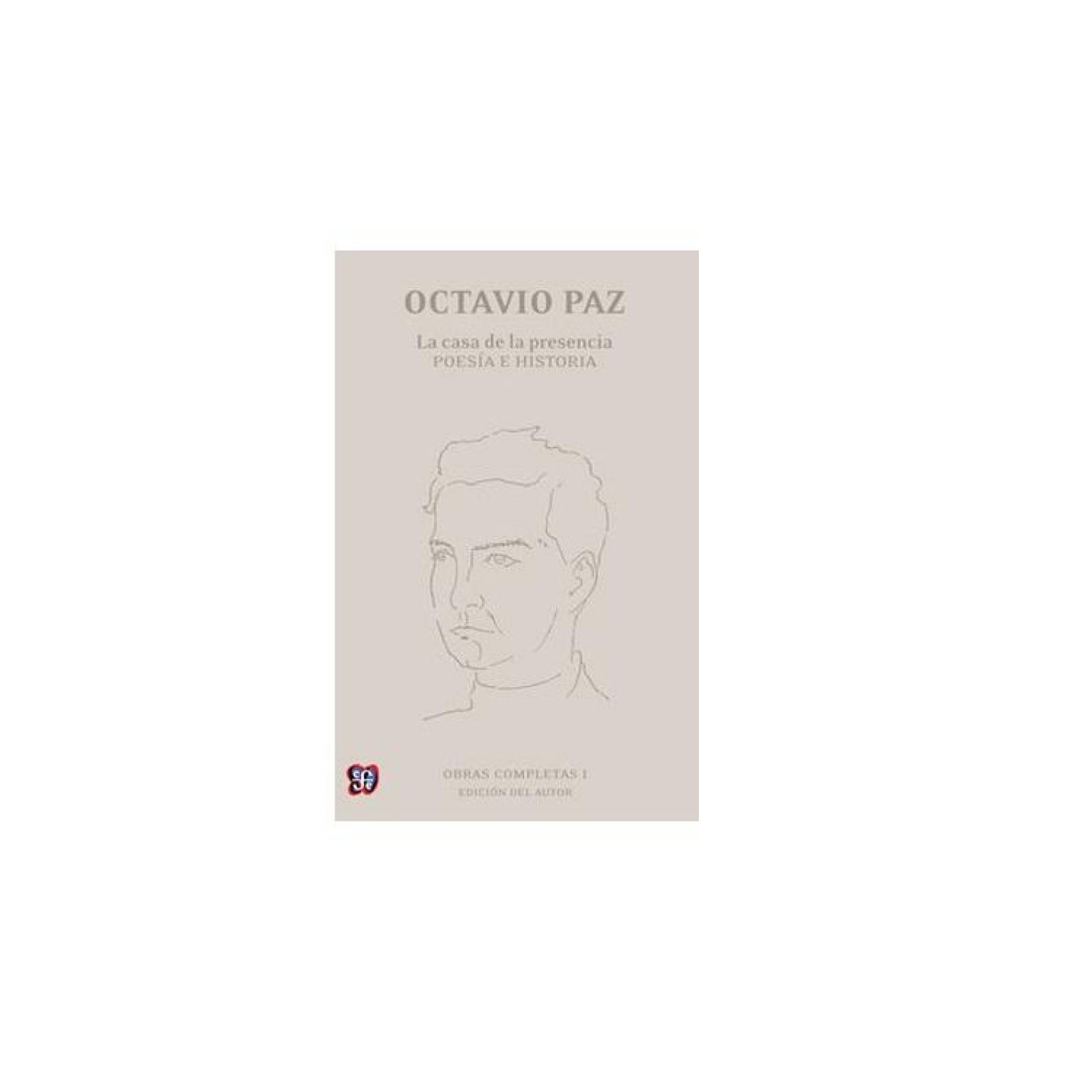 Obras Completas, I. La Casa De La Presencia 