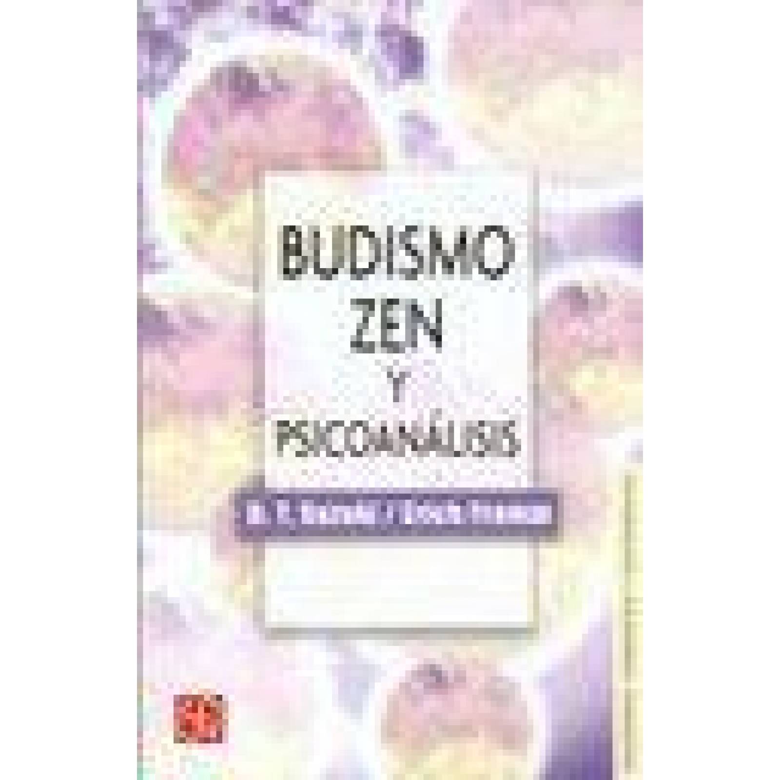 Budismo Zen Y Psicoanálisis 